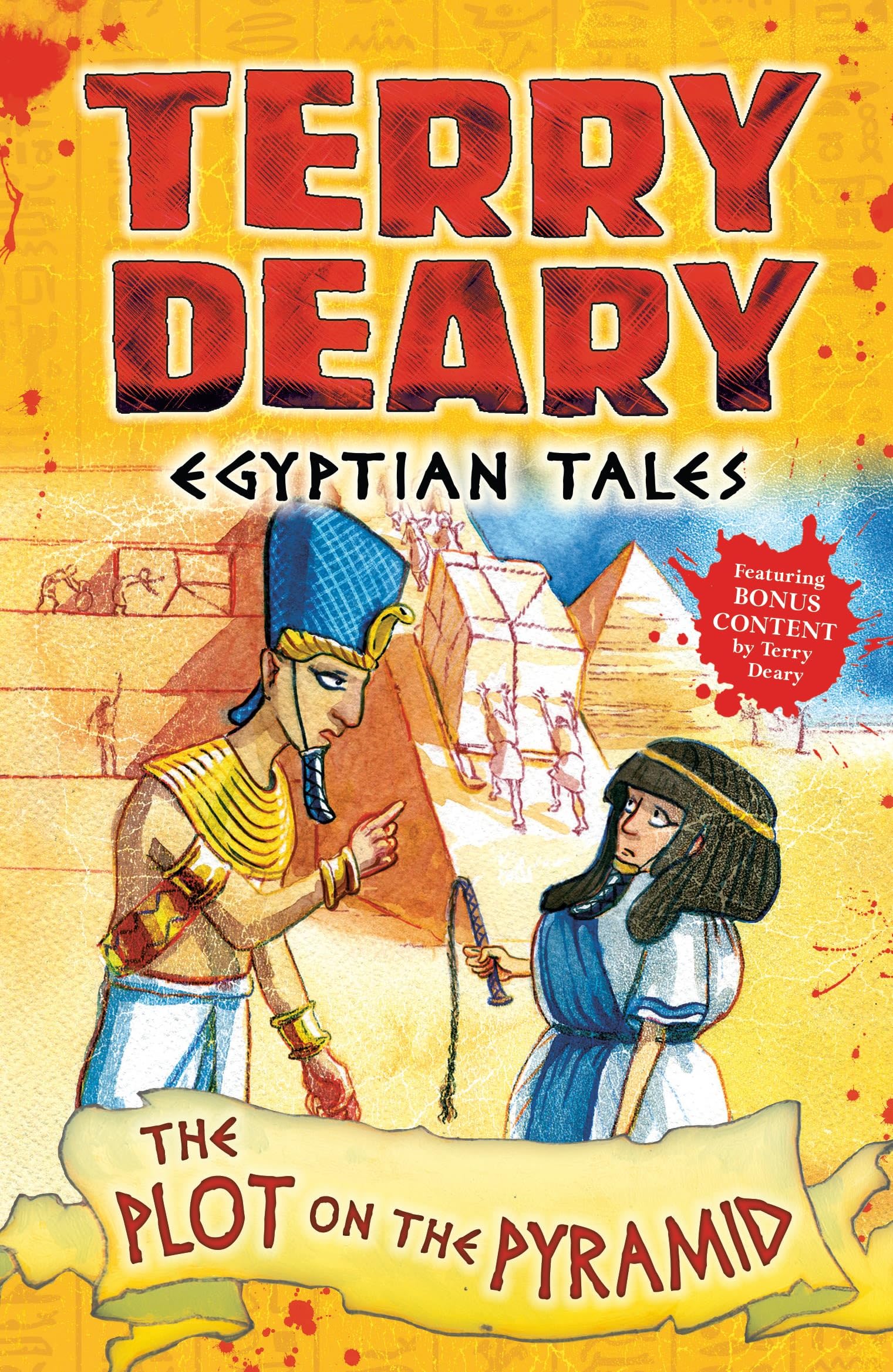 Egyptian Tales: The Plot on the Pyramid (Terry Deary's Historical Tales)