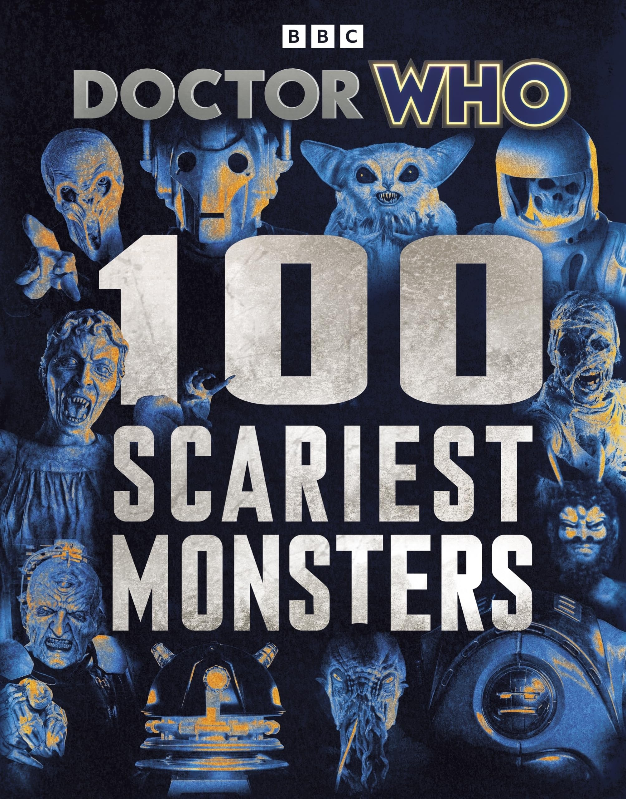 Doctor Who: 100 Scariest Monsters: A fact-filled book for Who fa