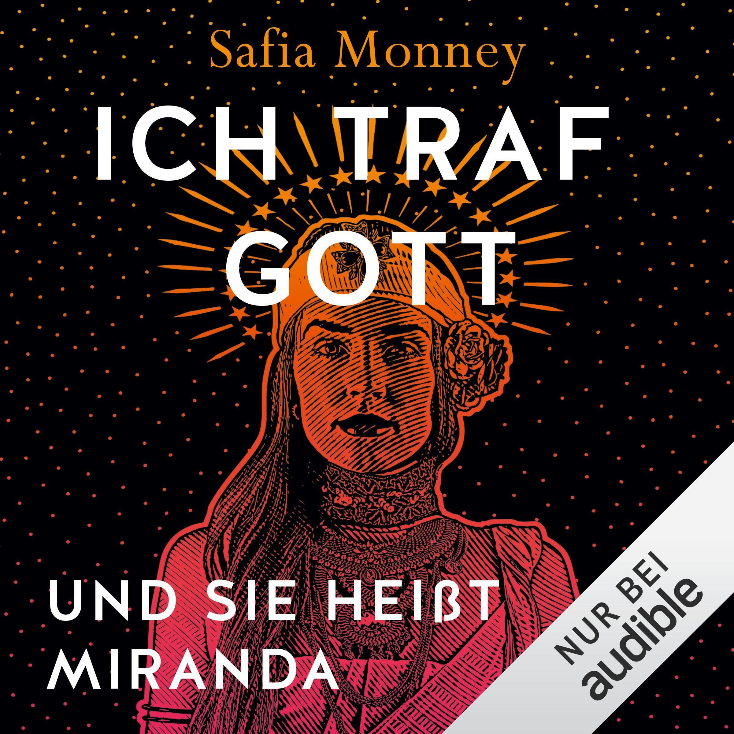 Ich traf Gott und Sie heißt Miranda