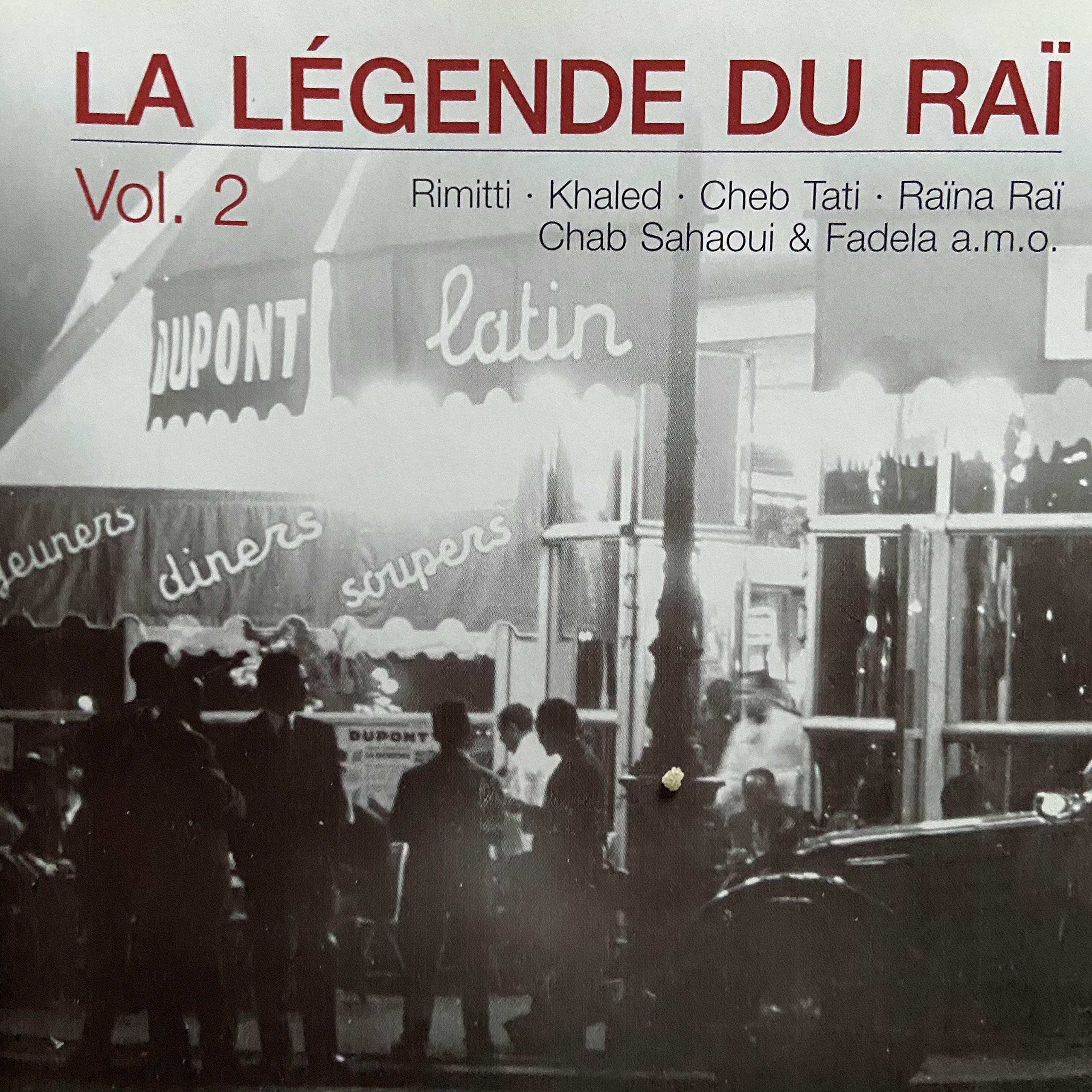 La Legende du Rai Vol.2