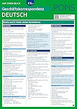 PONS Geschäftskorrespondenz auf einen Blick Deutsch: Briefe und E-Mails sicher formulieren (PONS auf einen Blick)