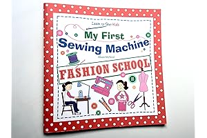 My First Sewing Kit for Girls: Fashion School: Learn To Sew: Kids