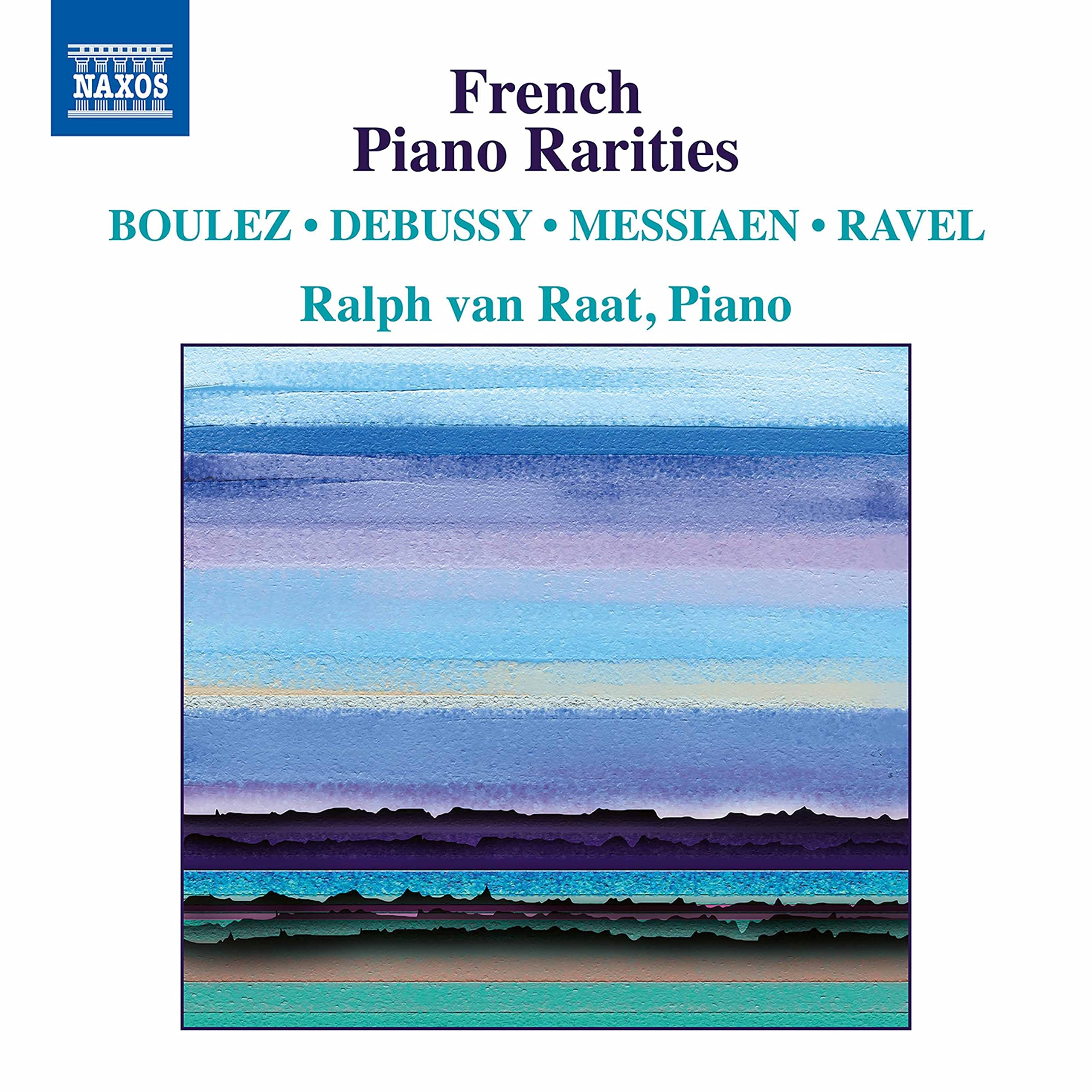 Boulez, Debussy, Messiaen, Ravel: French Piano Rarities