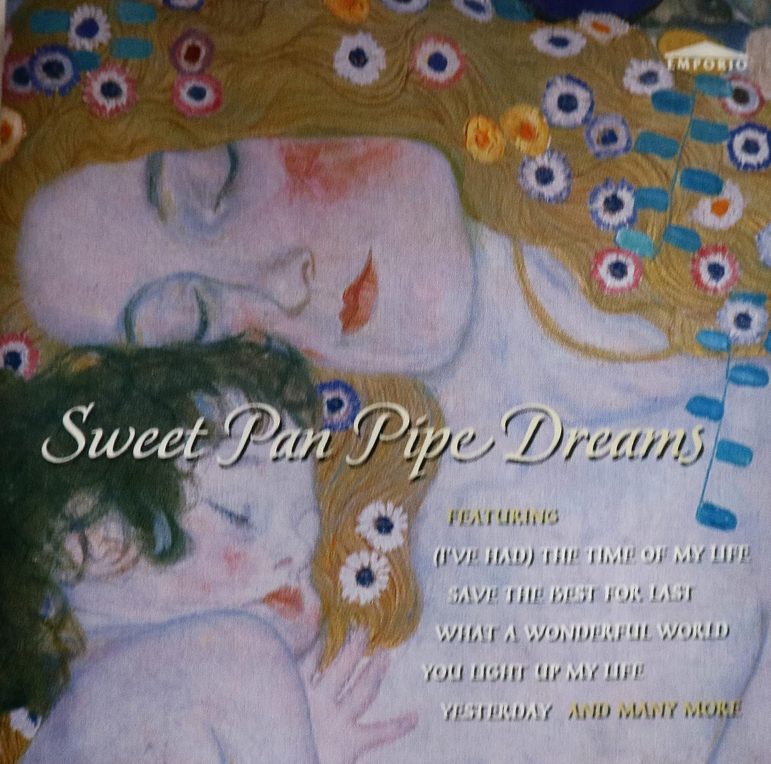 Unknown Artist Sweet Pan Pipe Dreams Emporio EMPRCD 728 Unknown