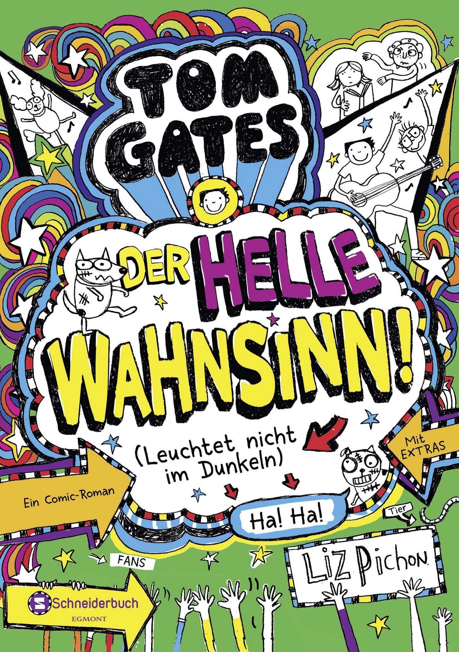 Tom Gates 11: Der helle Wahnsinn! (Leuchtet nicht im Dunkeln)