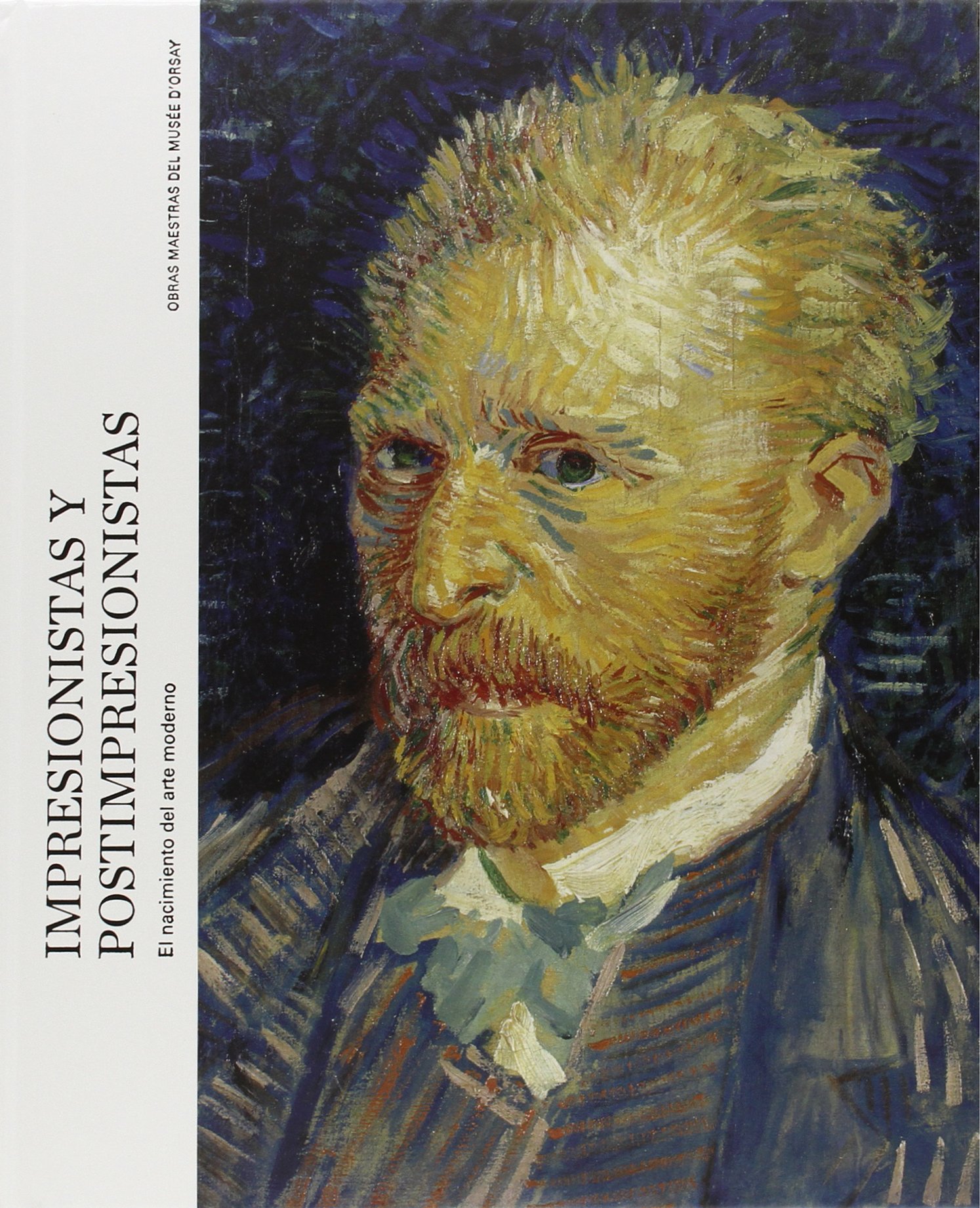 Impresionistas y postimpresionistas el nacimiento del arte moderno beau livre
