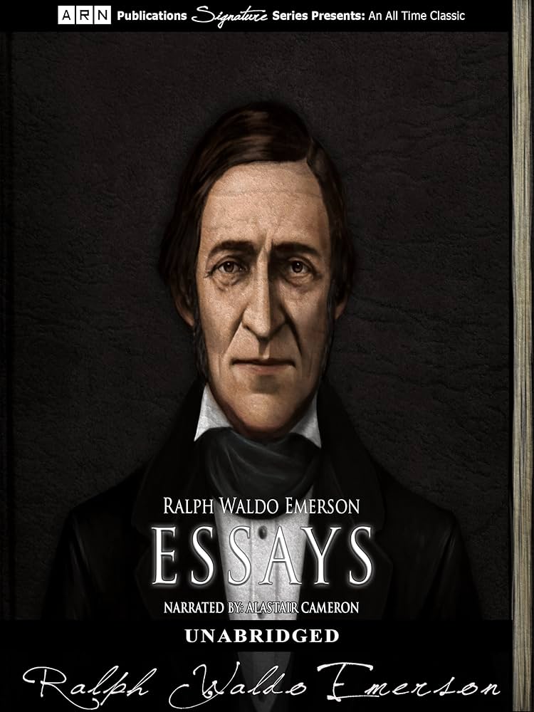 Essays by Ralph Waldo Emerson (illustrated) eBook : Emerson