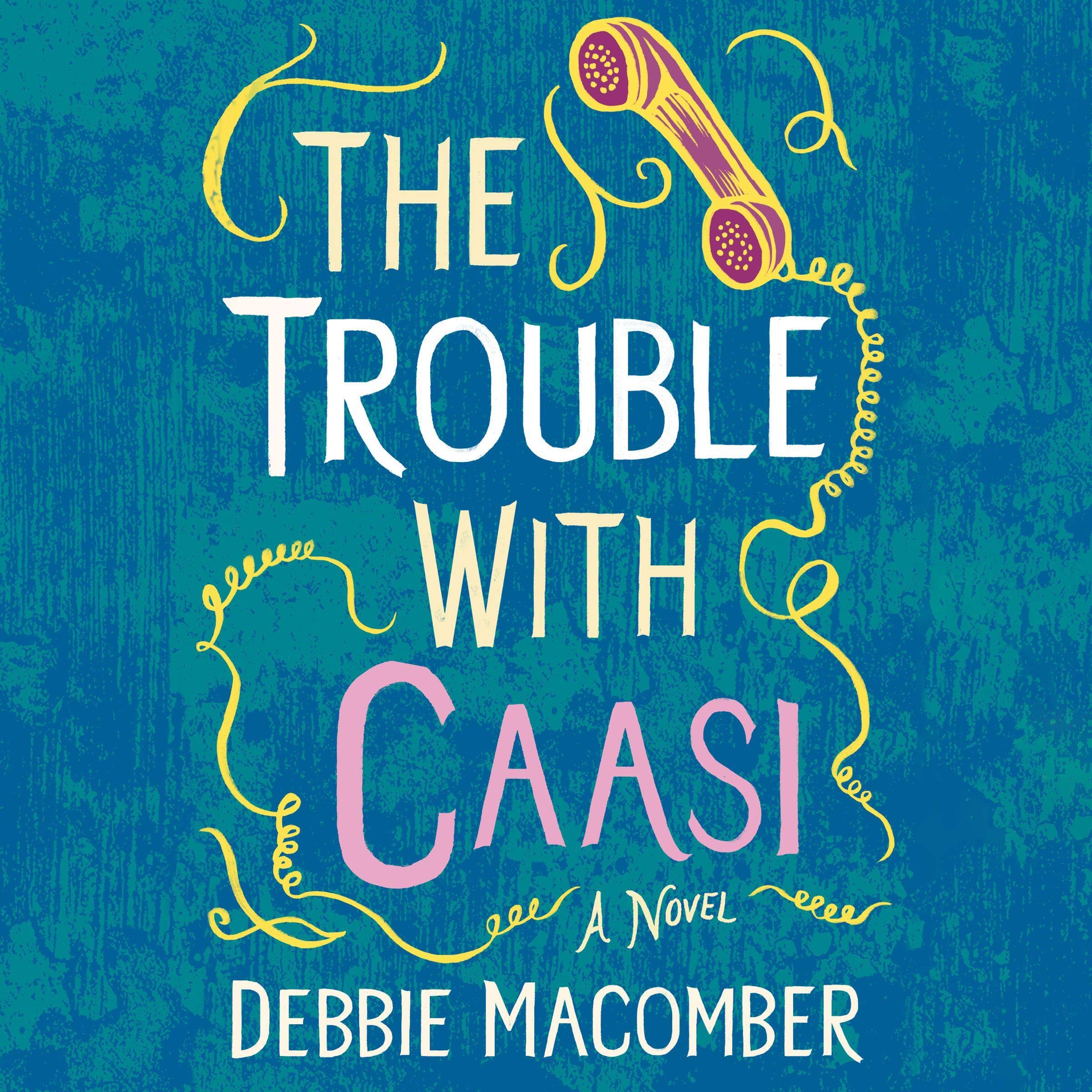 Cover art for The Trouble with Caasi: A Novel