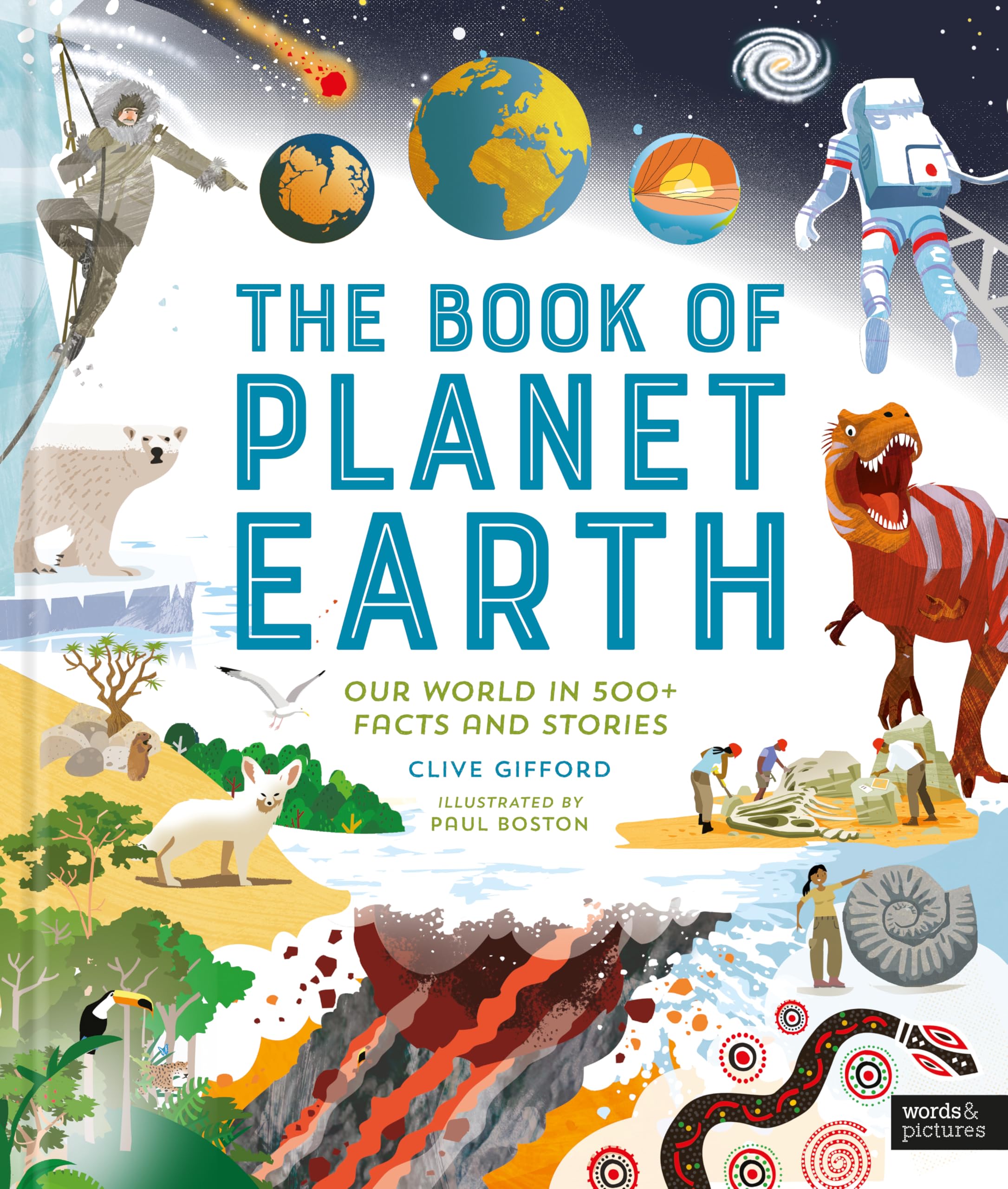 The Book of Planet Earth: Our World in 500+ Facts and Stories