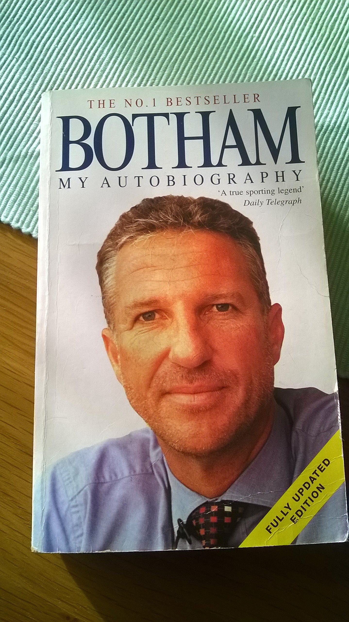 Botham: My Autobiography (Don't Tell Kath)