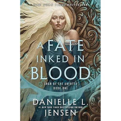 A Fate Inked in Blood: Book One of the Saga of the Unfated