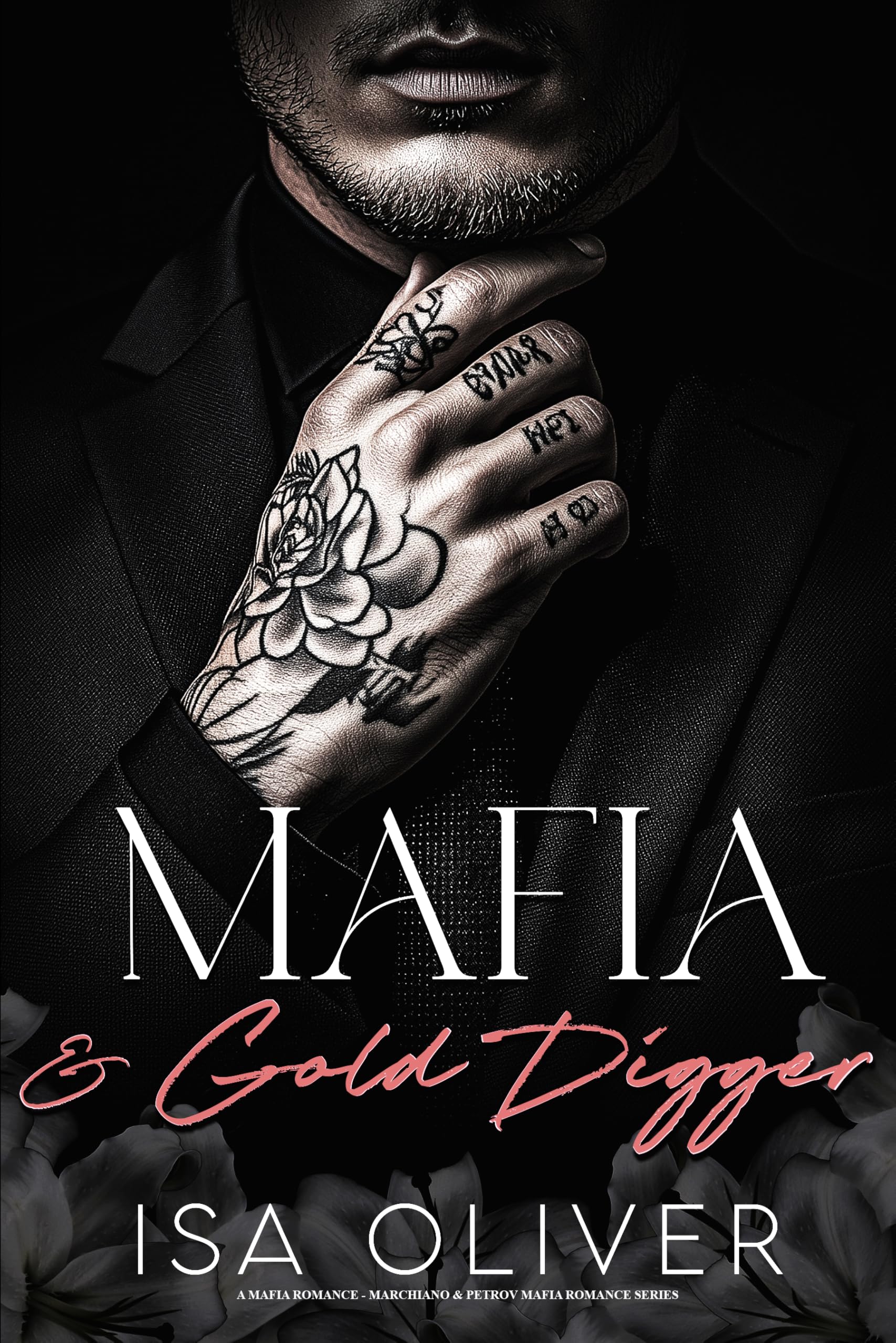 Mafia And Gold Digger: A Mafia Romance (Marchiano & Petrov Mafia Romance Series)