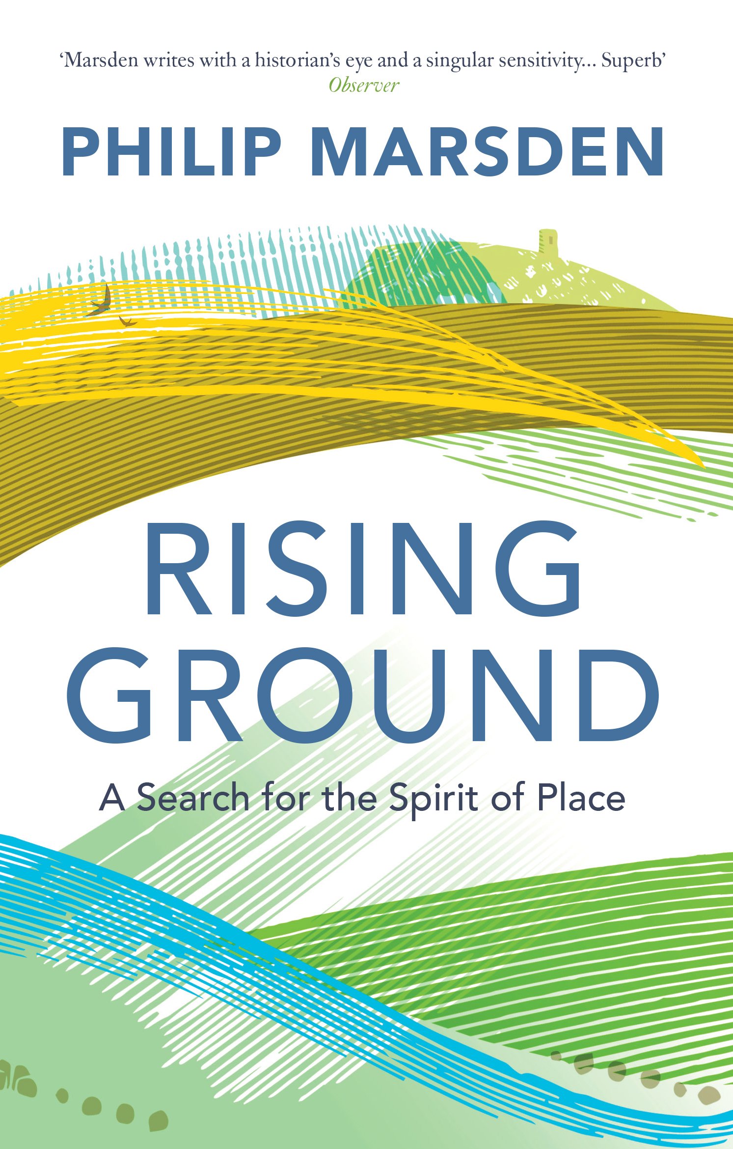 Rising Ground: A Search for the Spirit of Place