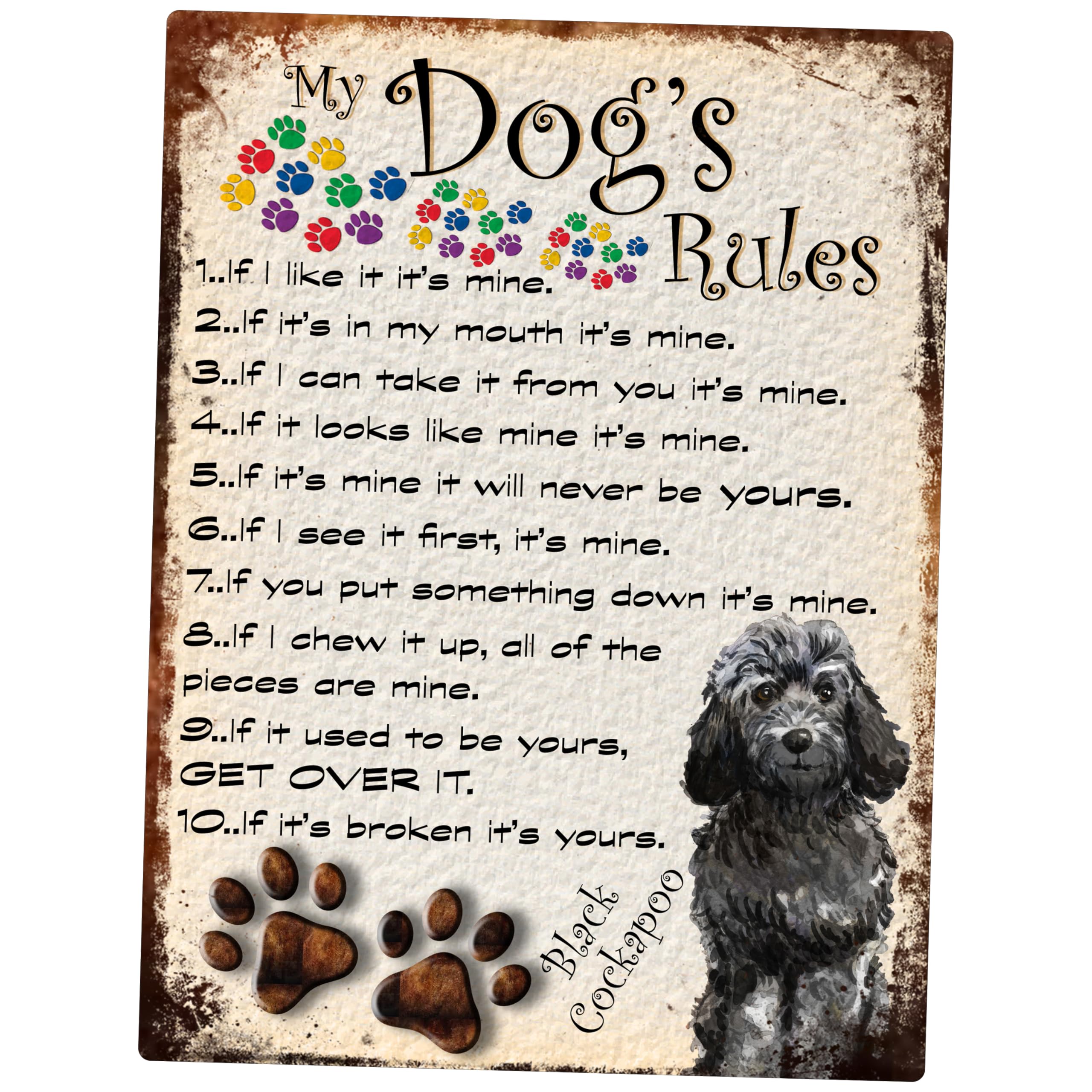 MY DOG'S RULES RETRO STYLE METAL TIN SIGN/PLAQUE (412DRS) BLACK COCKAPOO
