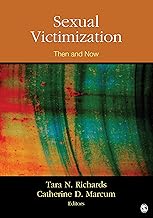 Sexual Victimization: Then and Now