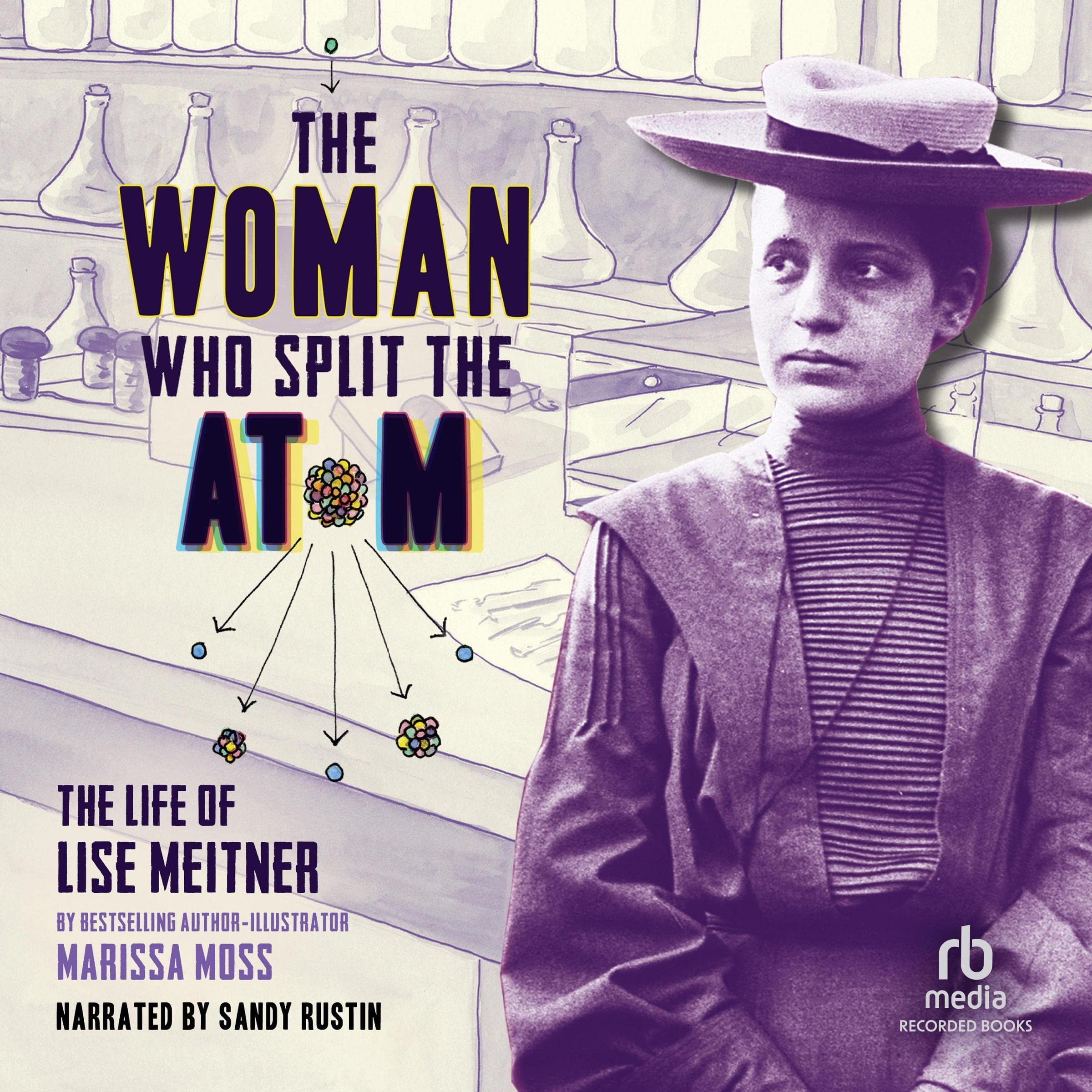 Cover art for The Woman Who Split the Atom