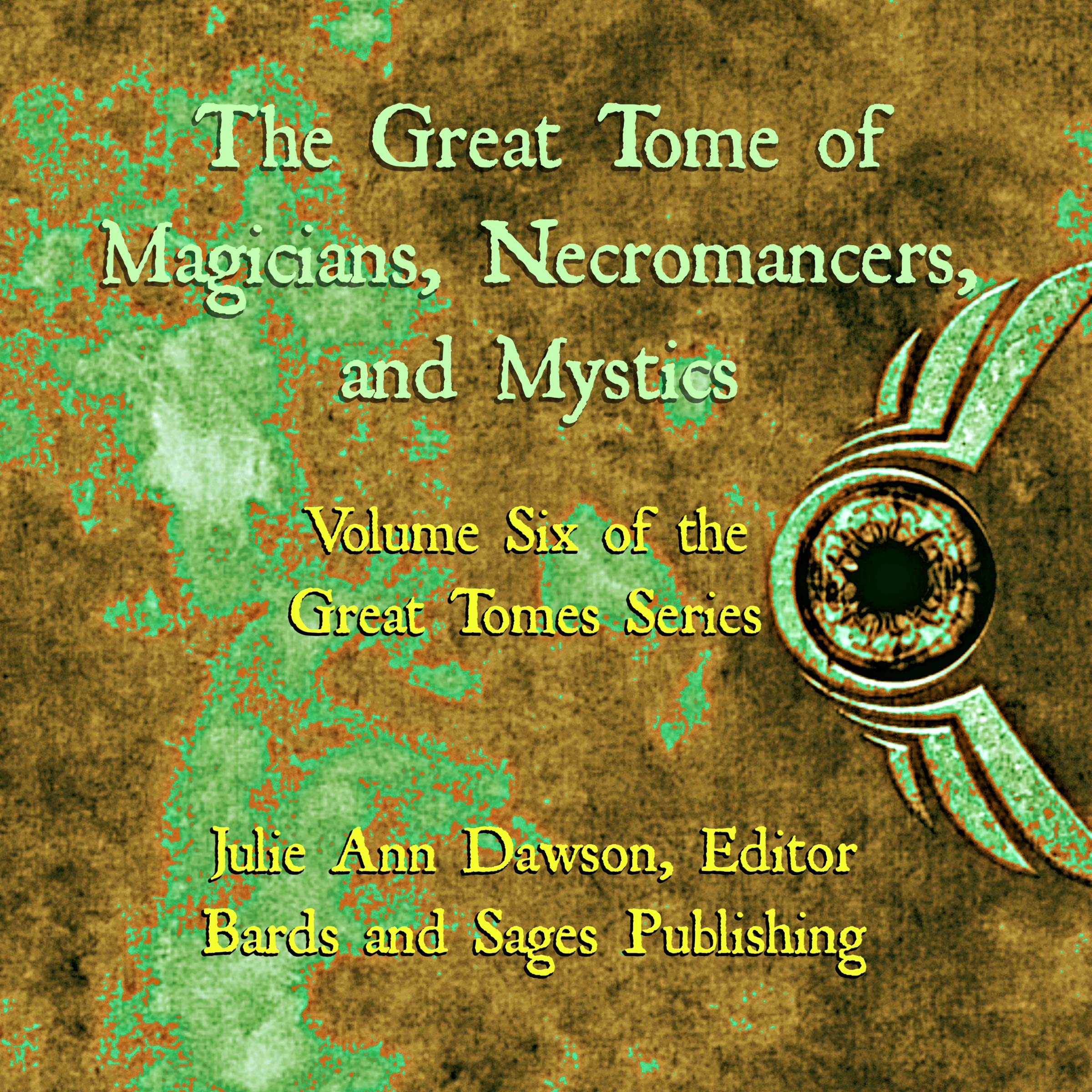The Great Tome of Magicians, Necromancers, and Mystics