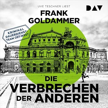 Die Verbrechen der Anderen Hörbuch von Frank Goldammer episode artwork