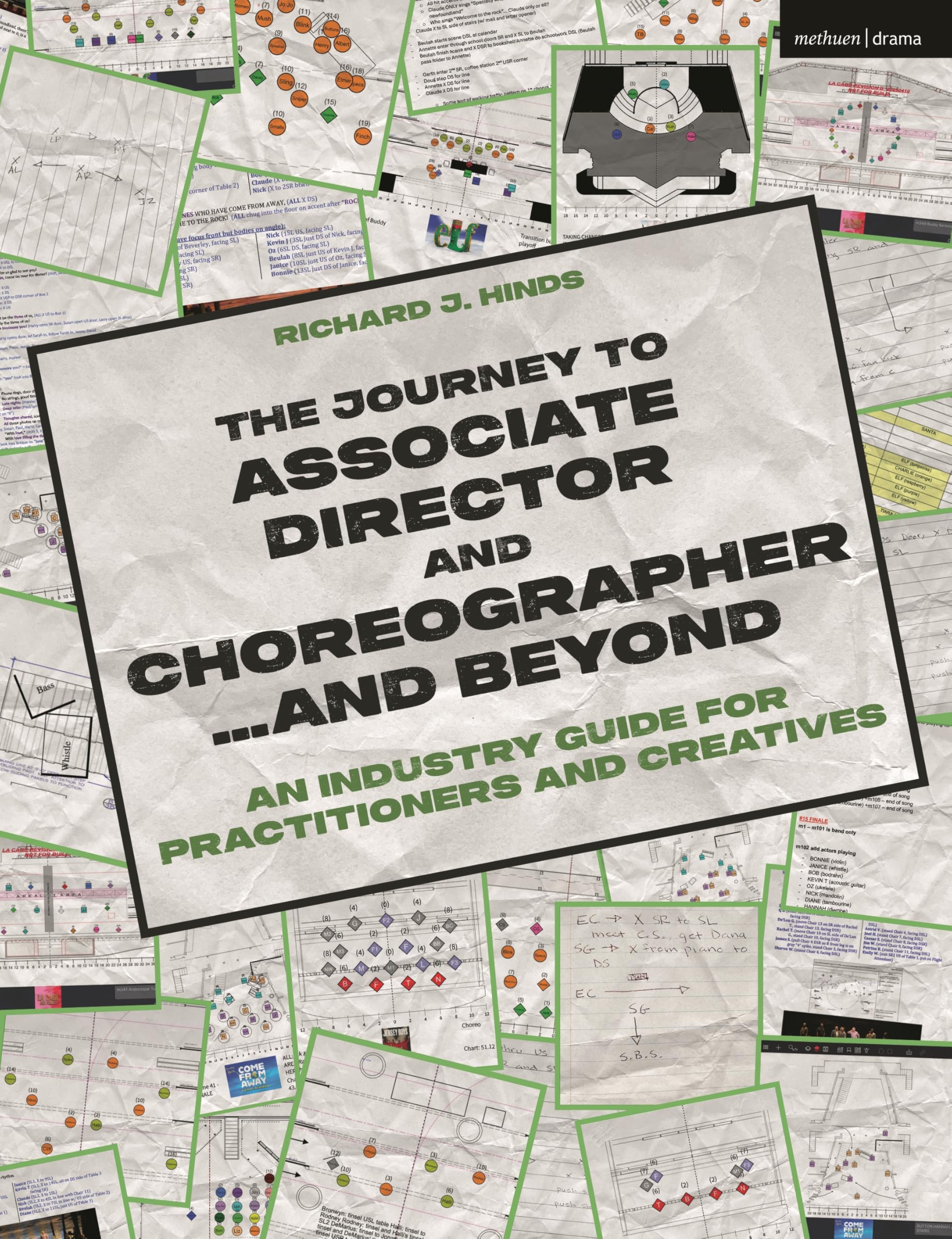 The Journey to Associate Director and Choreographerâ€¦ and Beyond: An Industry Guide for Practitioners and Creatives