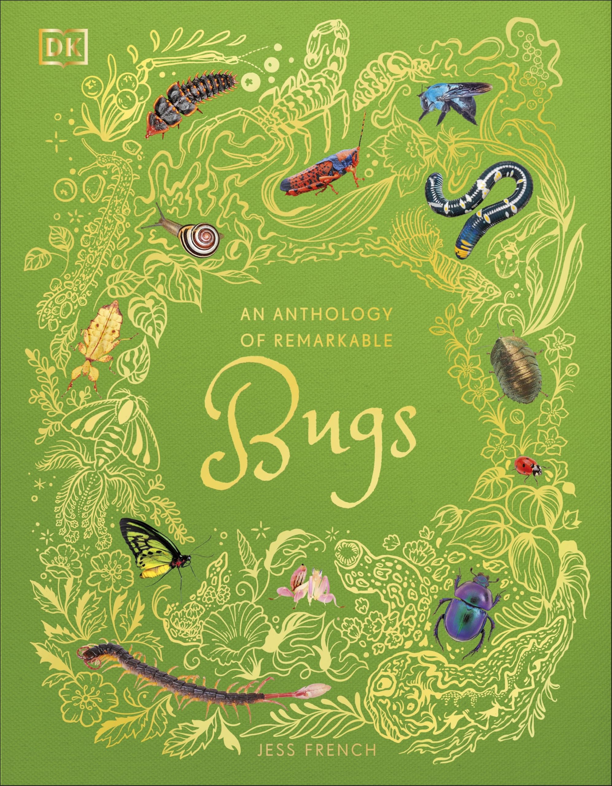 An Anthology of Remarkable Bugs: Discover the Hidden Wonders of