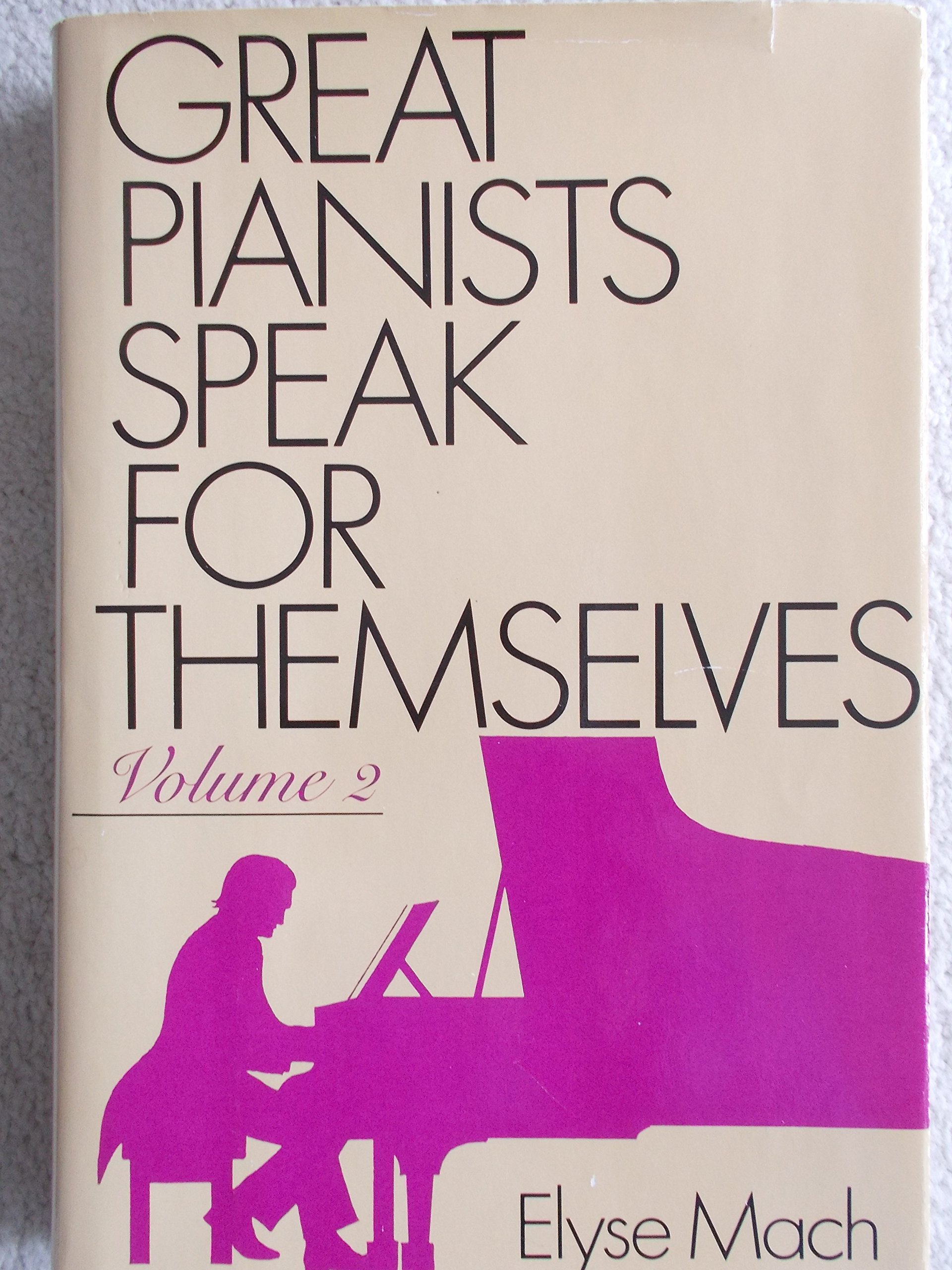 Buy Great Pianists Speak for Themselves: 002 — BookShops.in