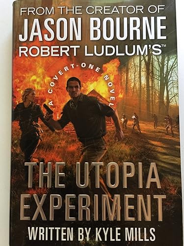 Robert Ludlum's The Utopia Experiment (A Covert-One)
