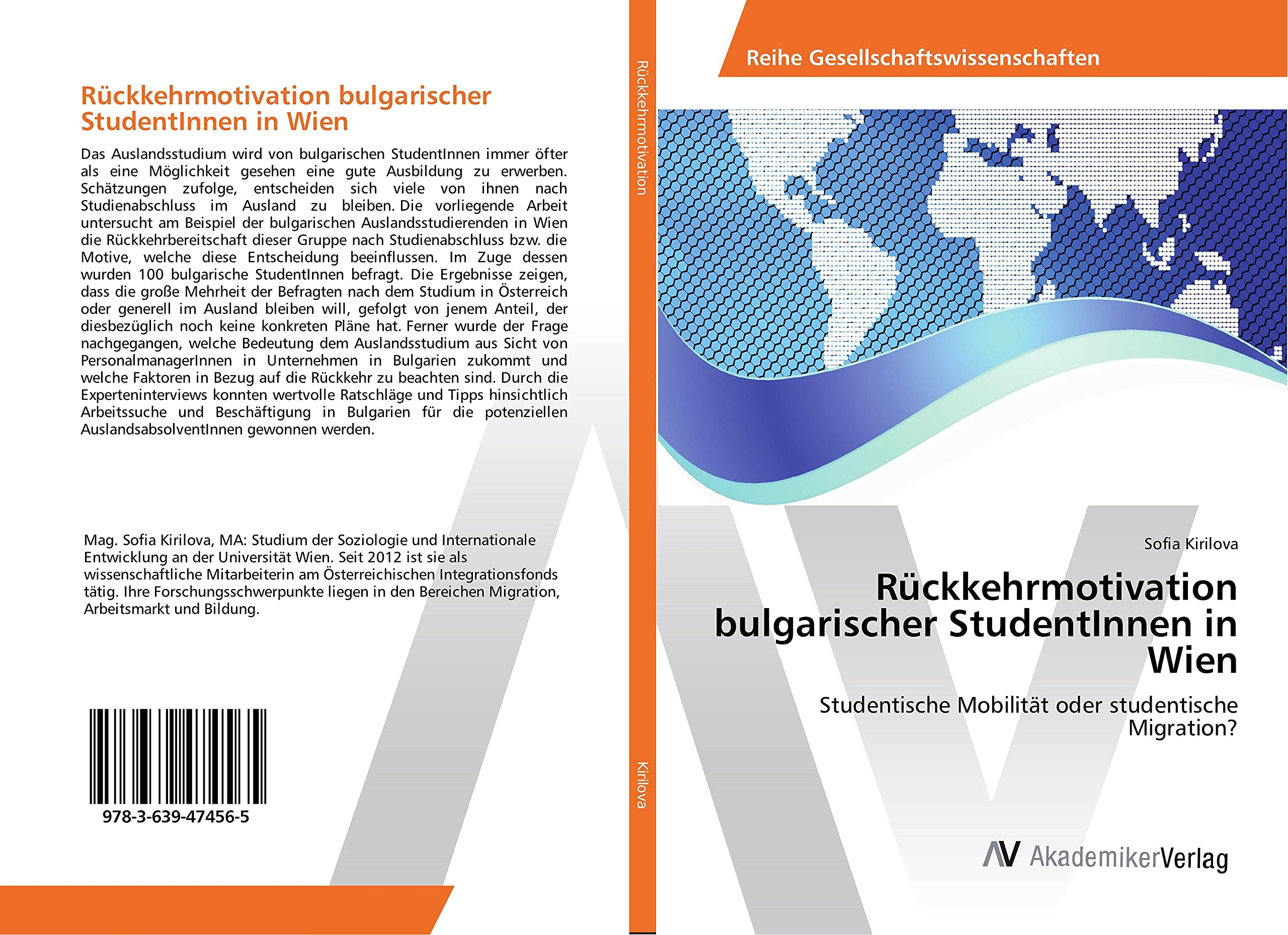 Rückkehrmotivation bulgarischer StudentInnen in Wien: Studentische Mobilität oder studentische Migration? (German Edition)