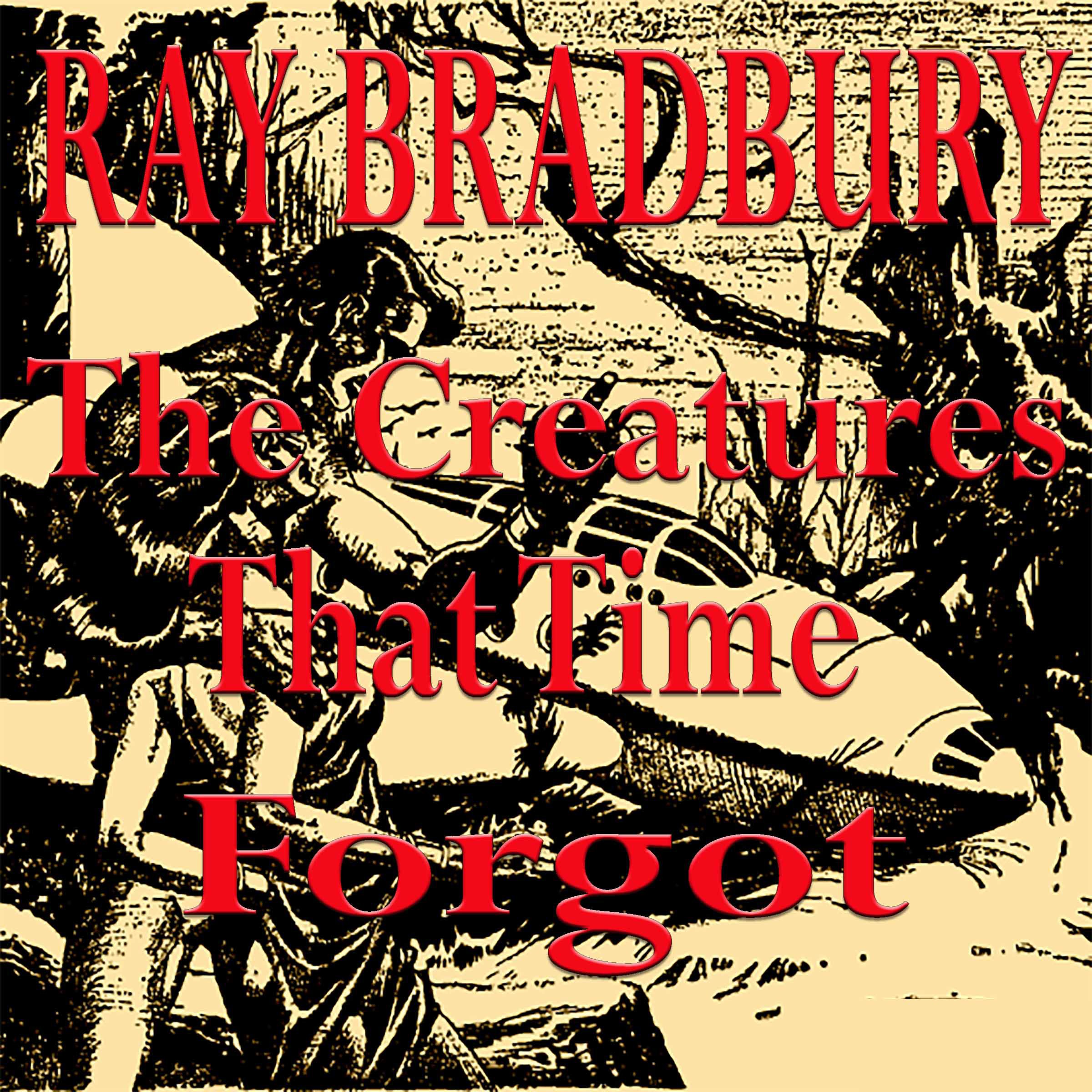 Cover art for The Creatures That Time Forgot