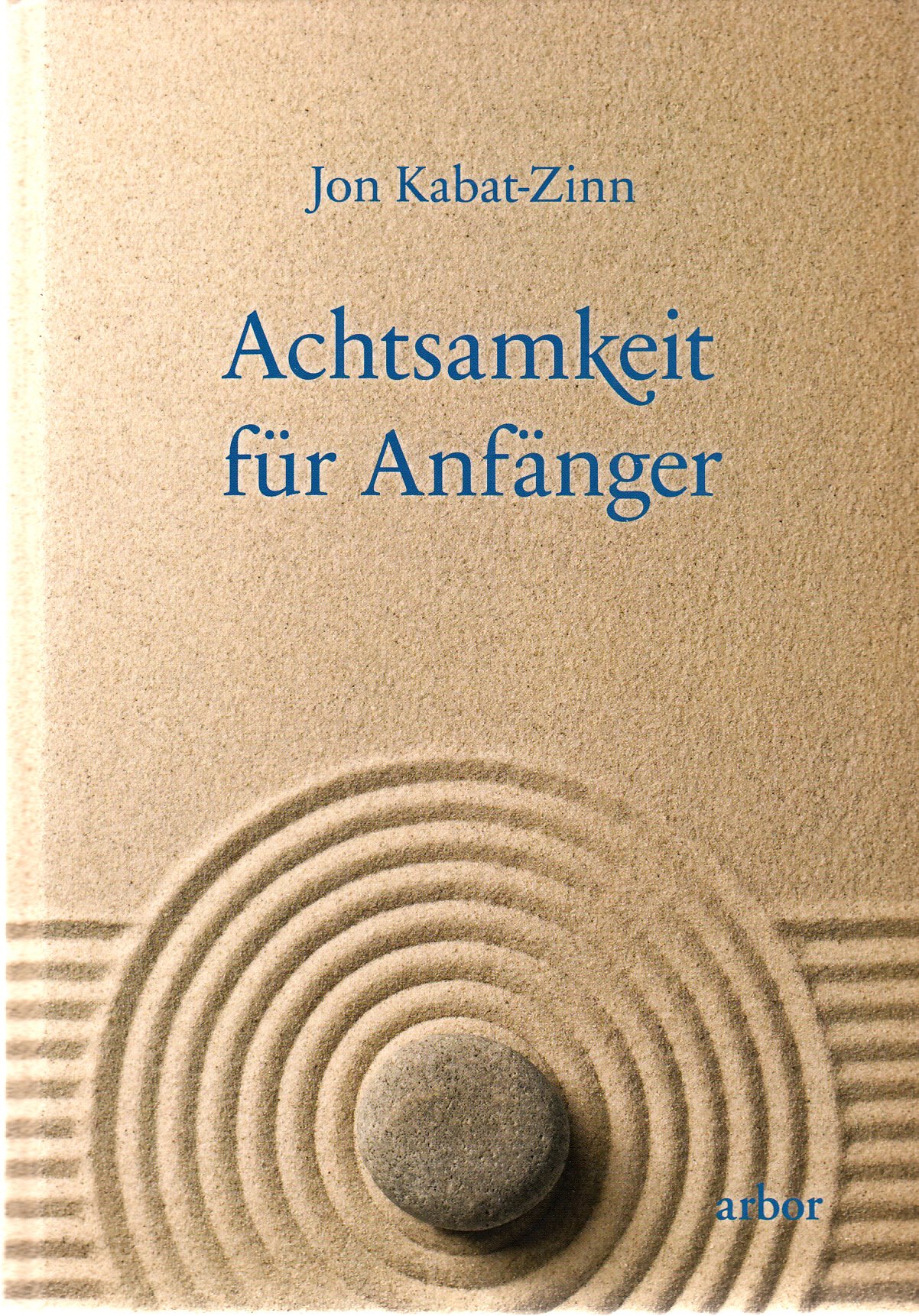 Achtsamkeit für Anfänger