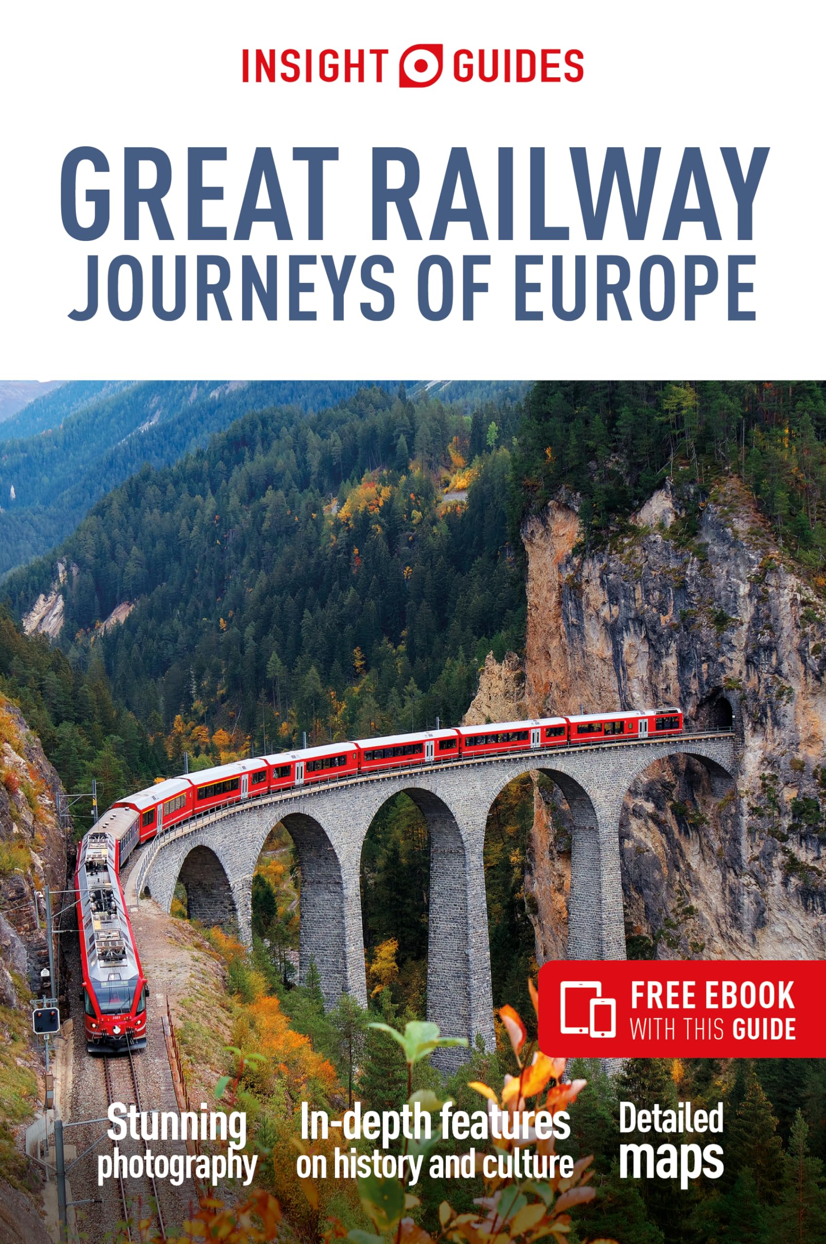 Insight Guides Great Railway Journeys of Europe. Guides, Guides,**