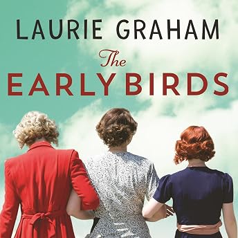 The Early Birds Audiobook by Laurie Graham episode artwork