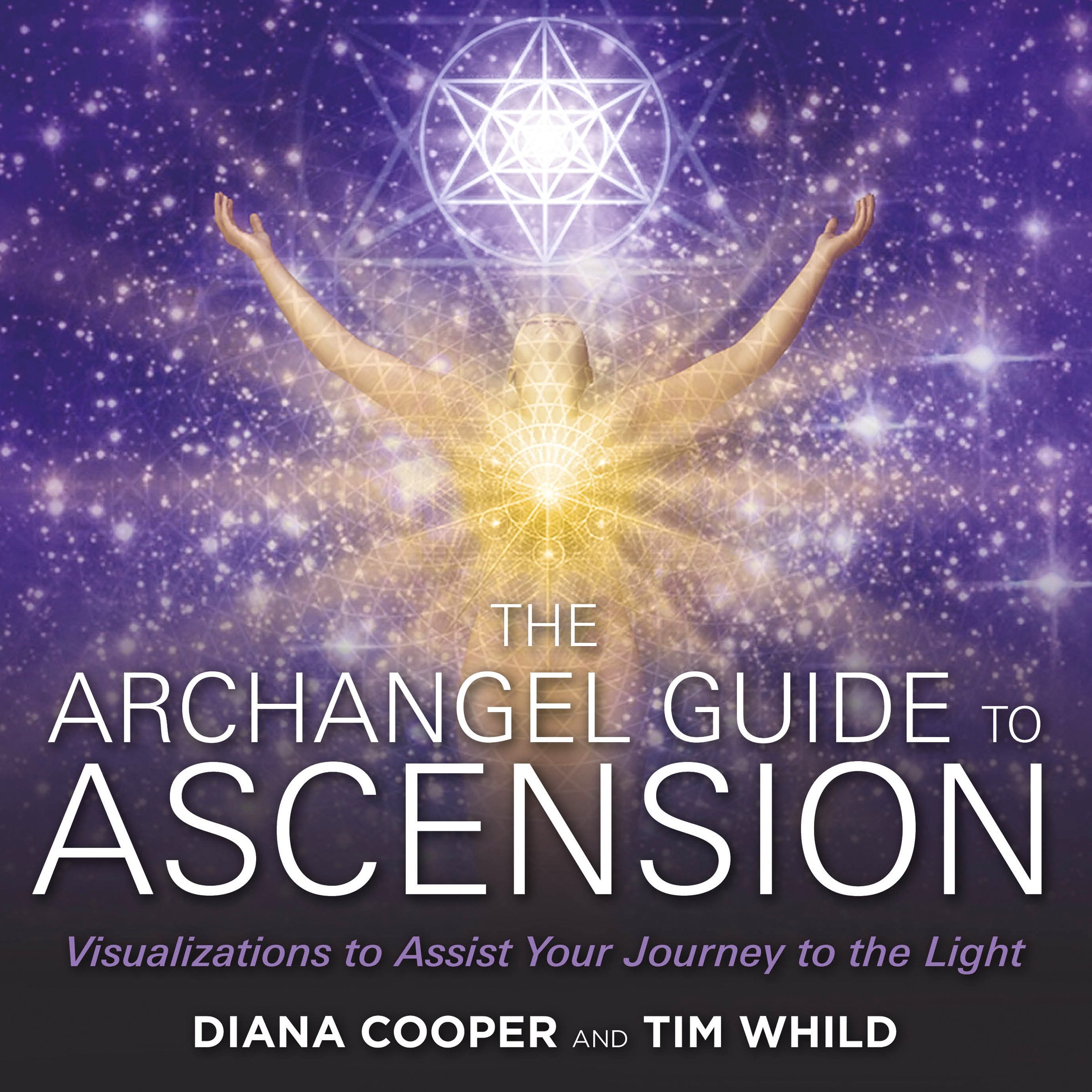 The Archangel Guide to Ascension