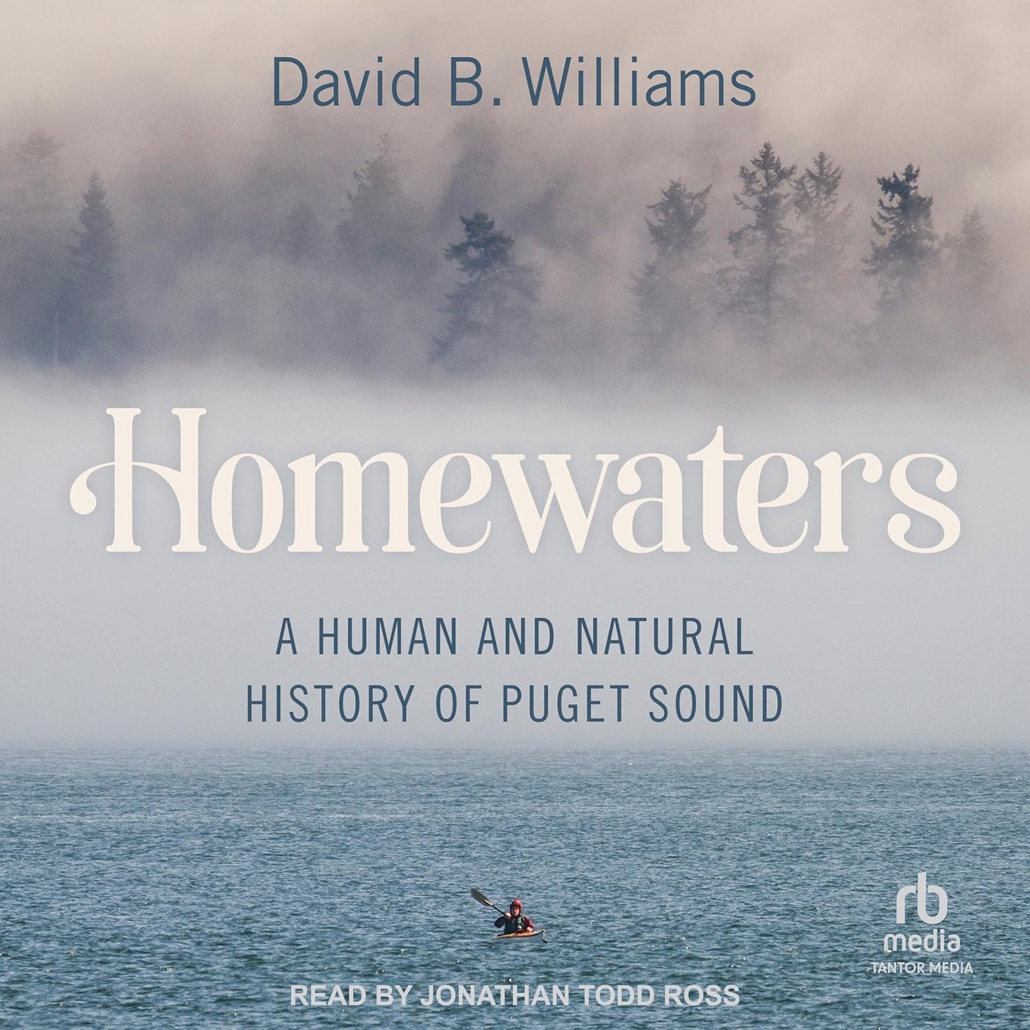 Homewaters: A Human and Natural History of Puget Sound    
	                
	            

                 
                        Audible Audiobook 
                  
                        – Unabridged