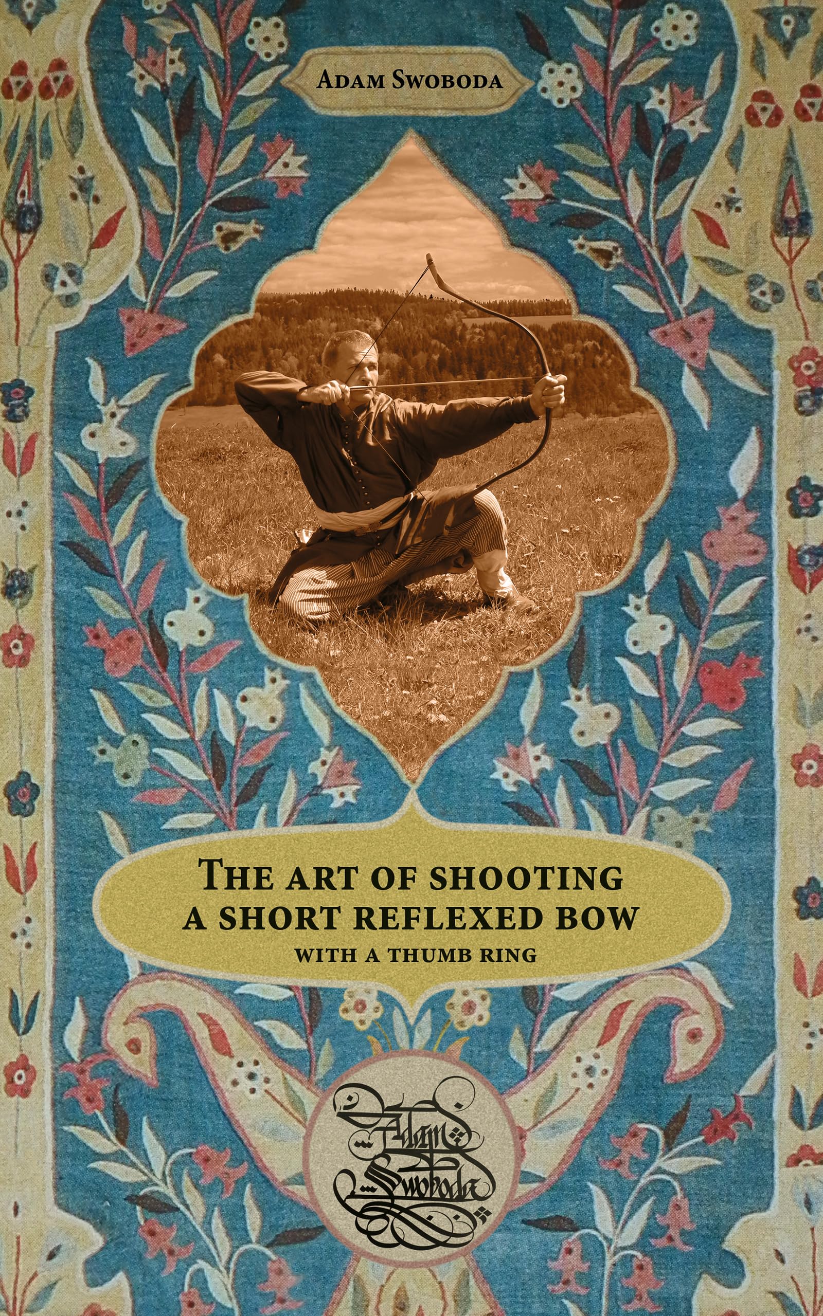 The Art of Shooting a Short Reflexed Bow with a Thumb Ring (English Edition)