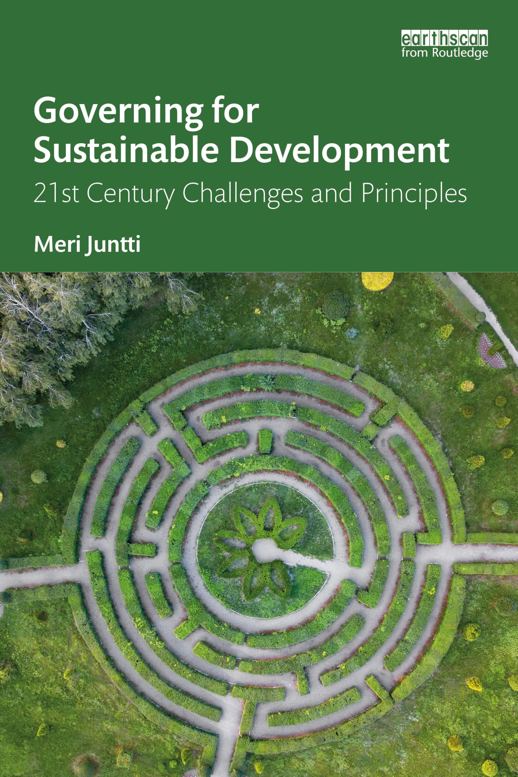 Governing for Sustainable Development: 21st Century Challenges and Principles