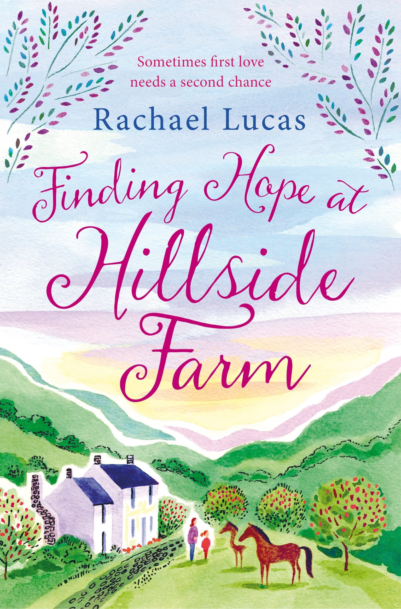 Finding Hope at Hillside Farm: The Heartwarming Feel-Good Story from the  Author of The Telephone Box Library: Amazon.co.uk: Lucas, Rachael:  9781509882755: Books