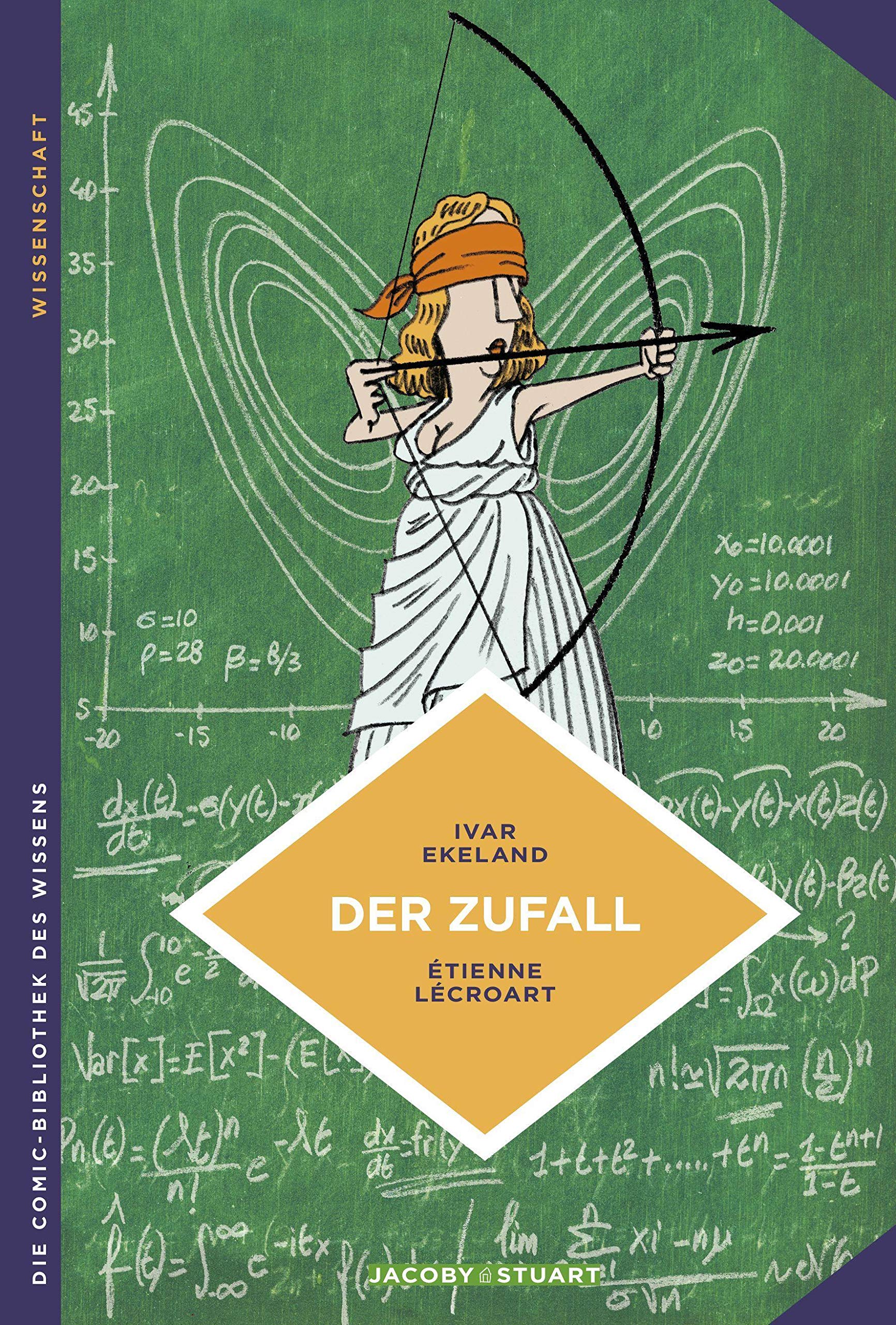 Verlagshaus Jacoby & Stuart Der Zufall: Aus Der Sicht Der Mathematik (Die Comic-Bibliothek Des Wissens)