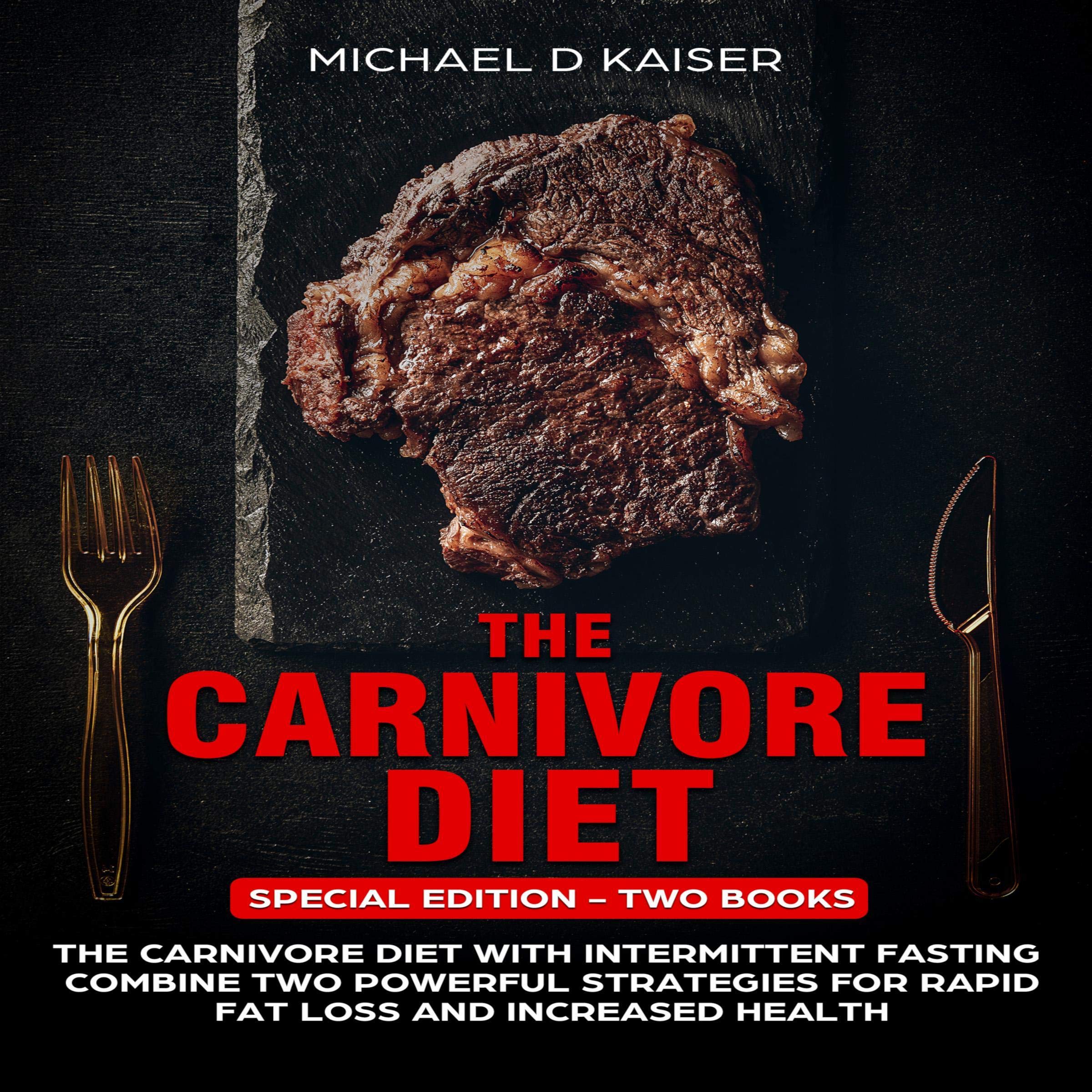 The Carnivore Diet