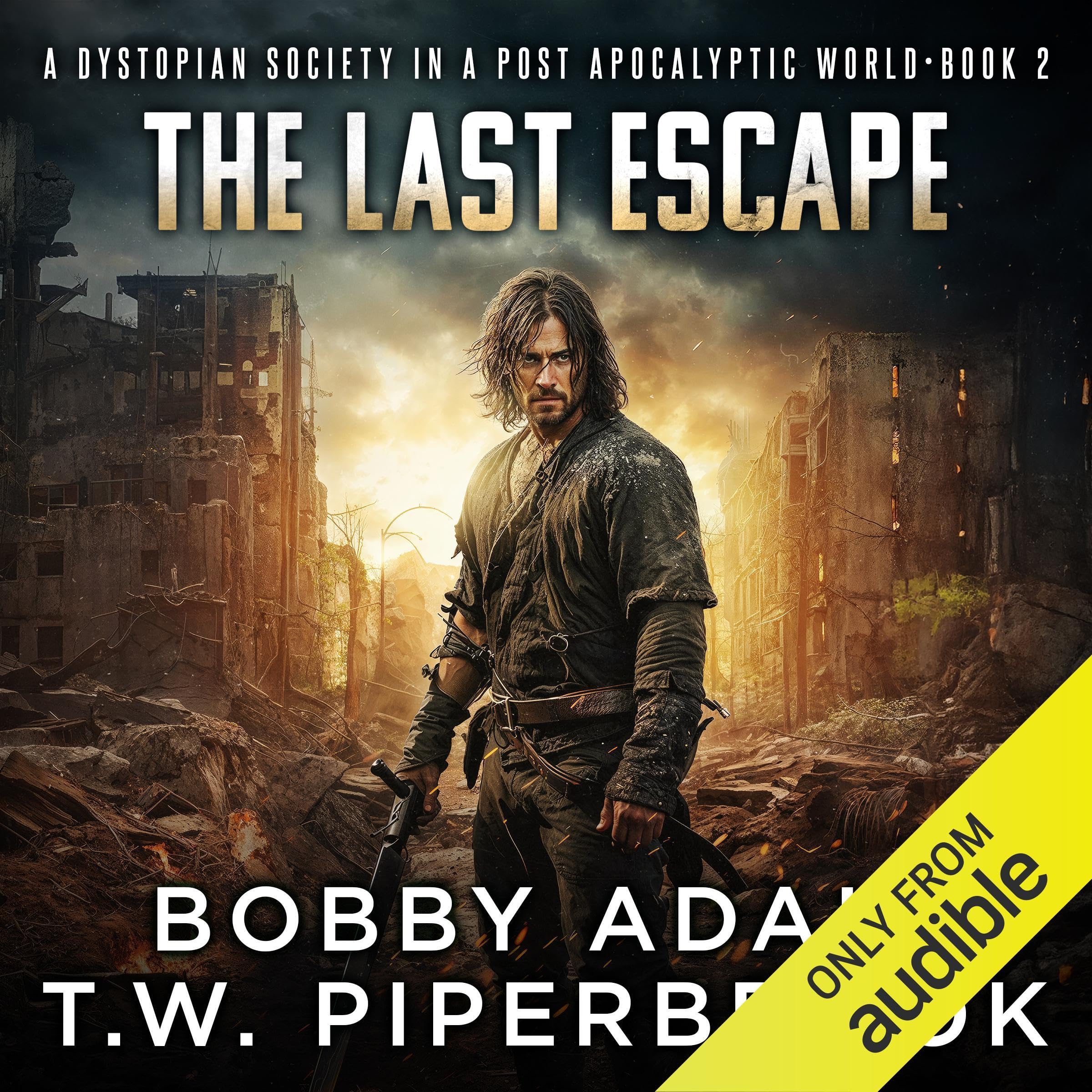 Cover art for The Last Escape: A Dystopian Society in a Post Apocalyptic World