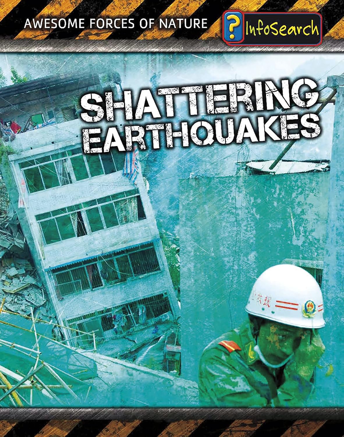 Shattering Earthquakes (Awesome Forces of Nature)      Kindle Edition