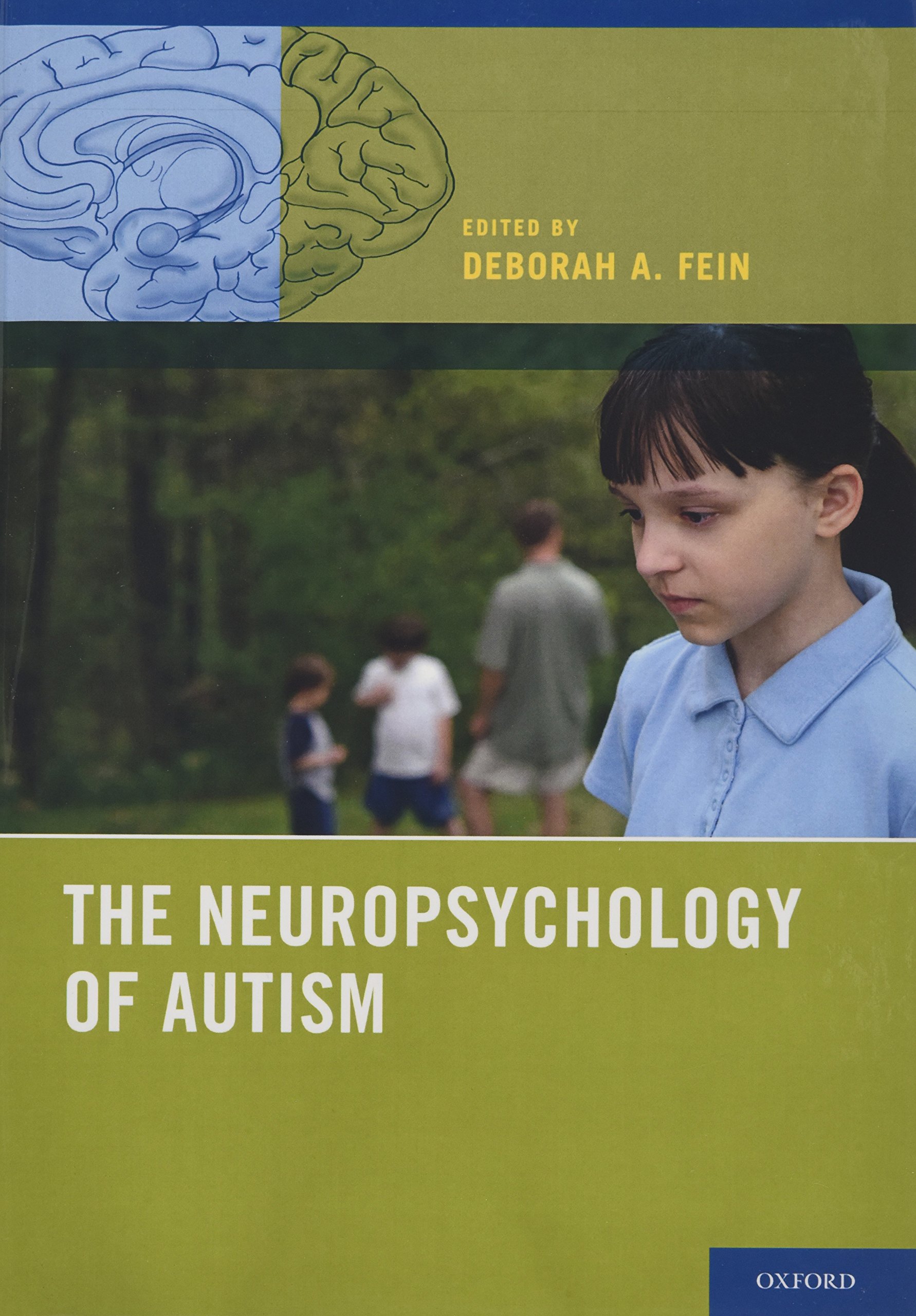 The Neuropsychology of Autism