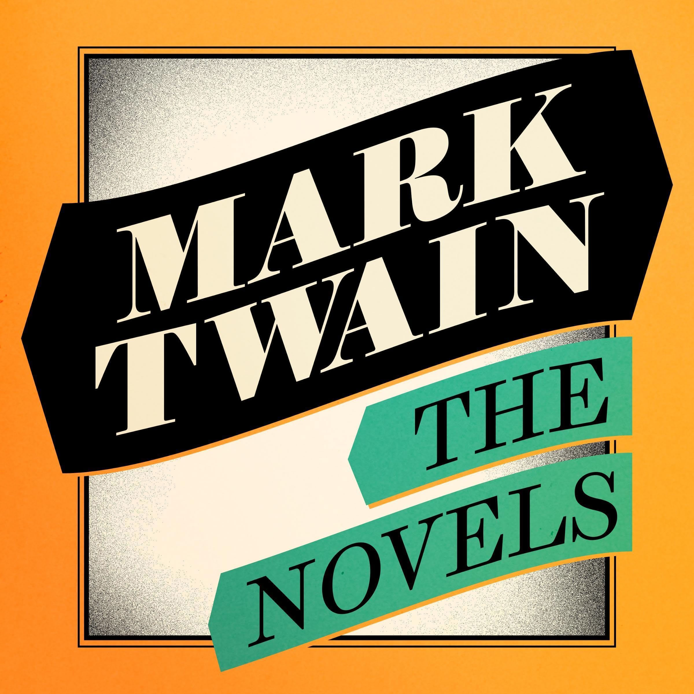 Mark Twain: The Novels Collection