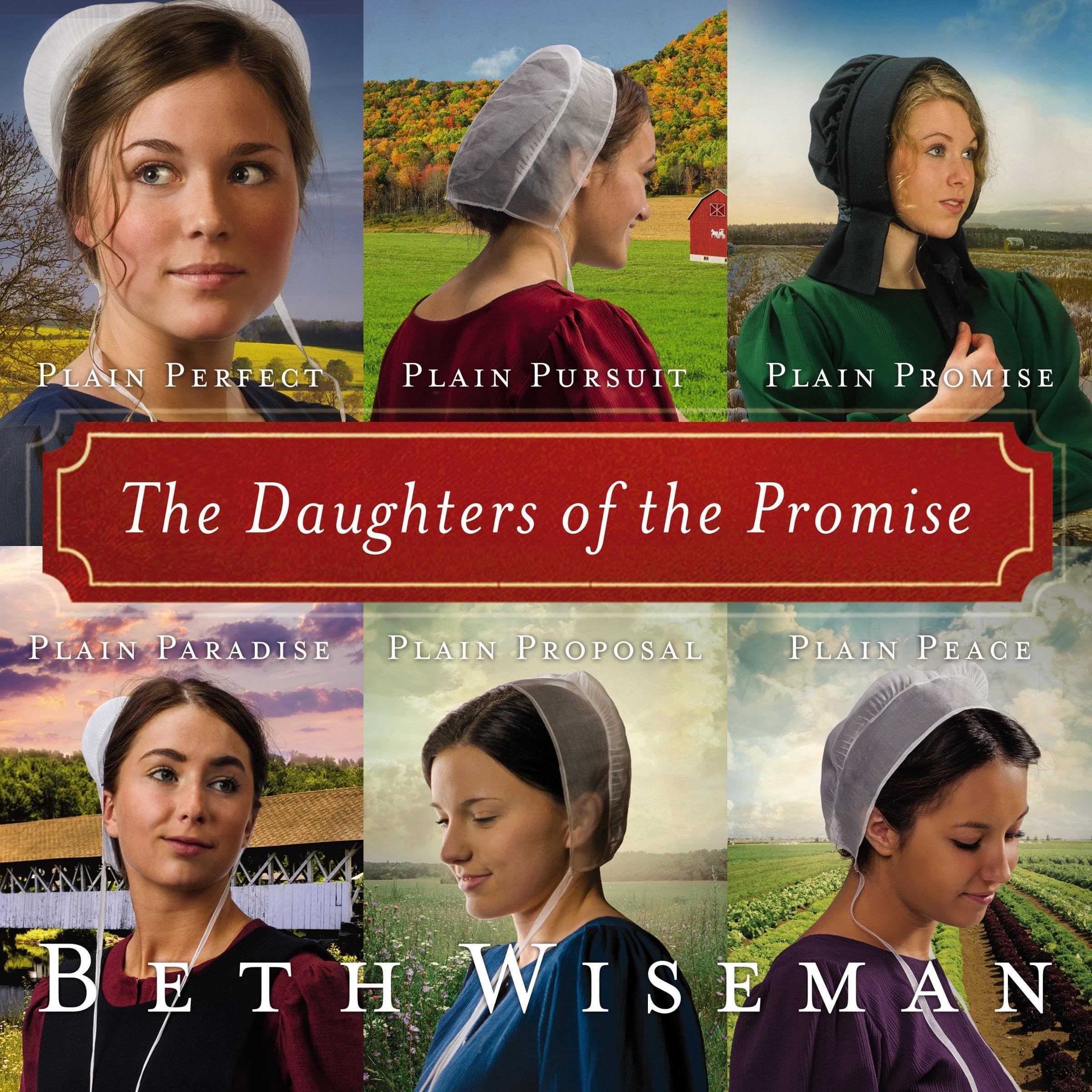 The Daughters of the Promise, Books 1-6: Plain Perfect, Plain Pursuit, Plain Promise, Plain Paradise, Plain Proposal, and Plain Peace