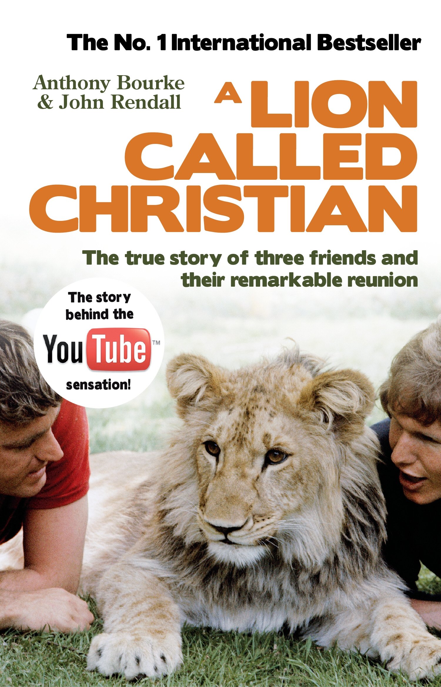 BOOK-A Lion Called Christian,Anthony Bourke, John Rendall