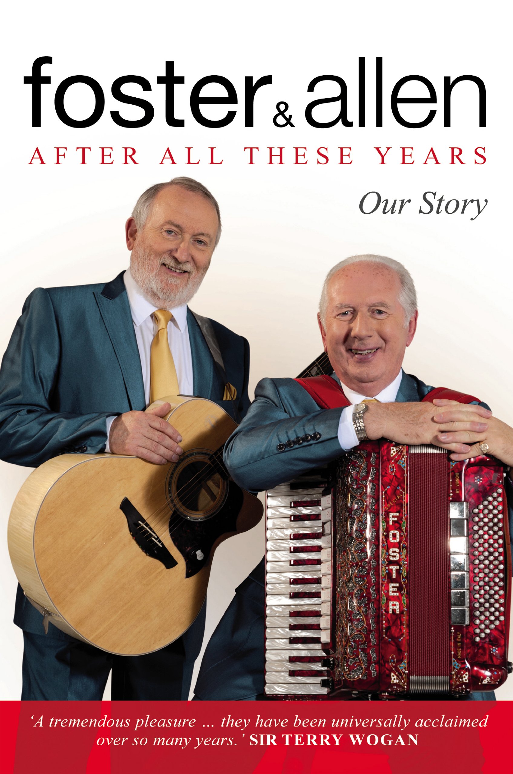 After All These Years: Our Story - Foster, Mick