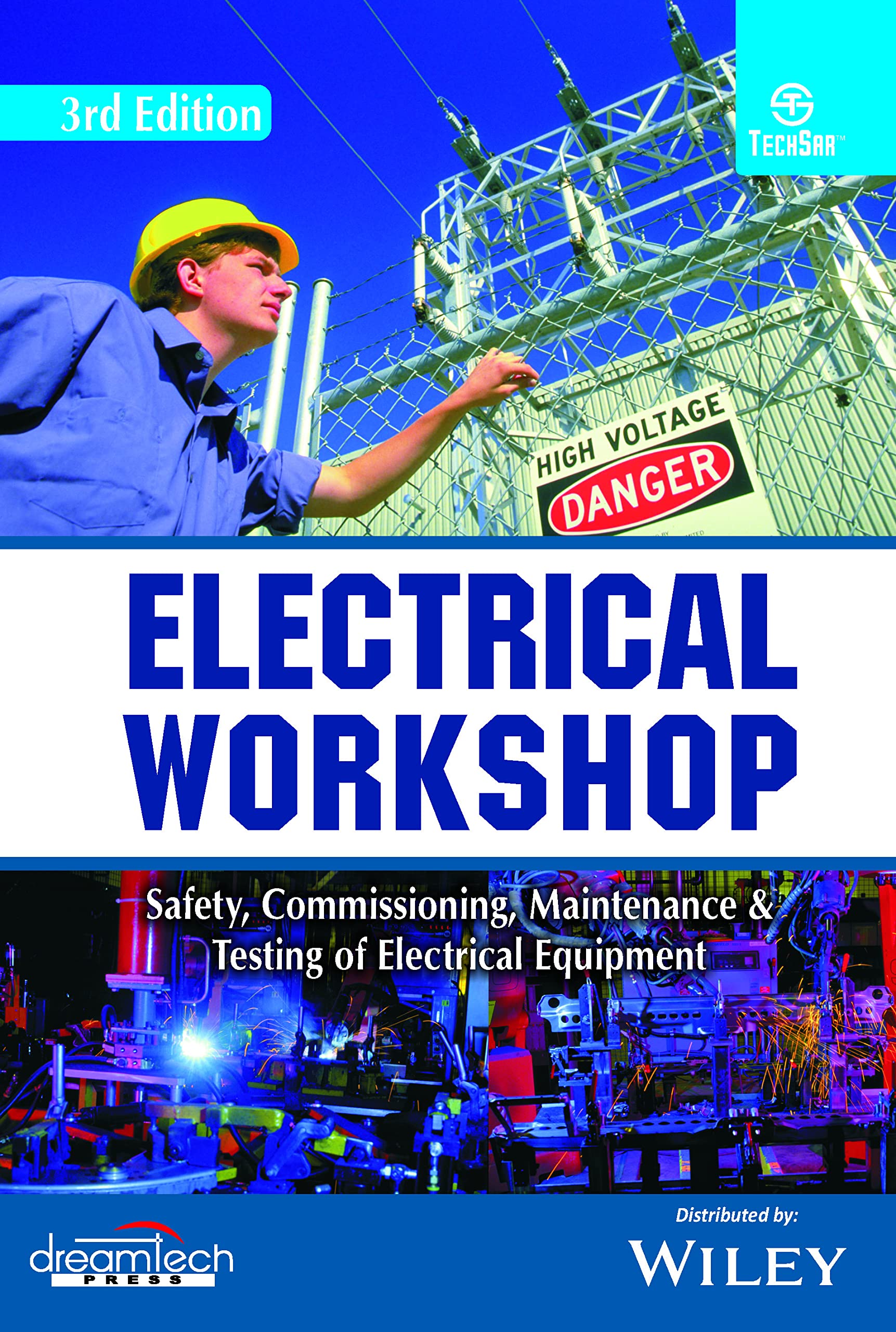 Wiley Electrical Workshop: Safety, Commissioning, Maintenance Testing of Electrical Equipment 3ed k