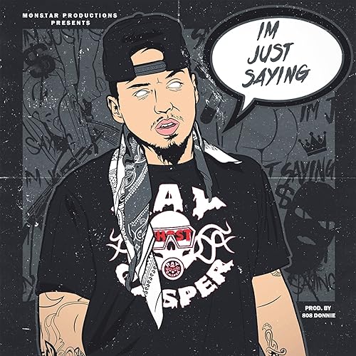 Amazon Music Ray Casperのi M Just Saying Explicit Amazon Co Jp