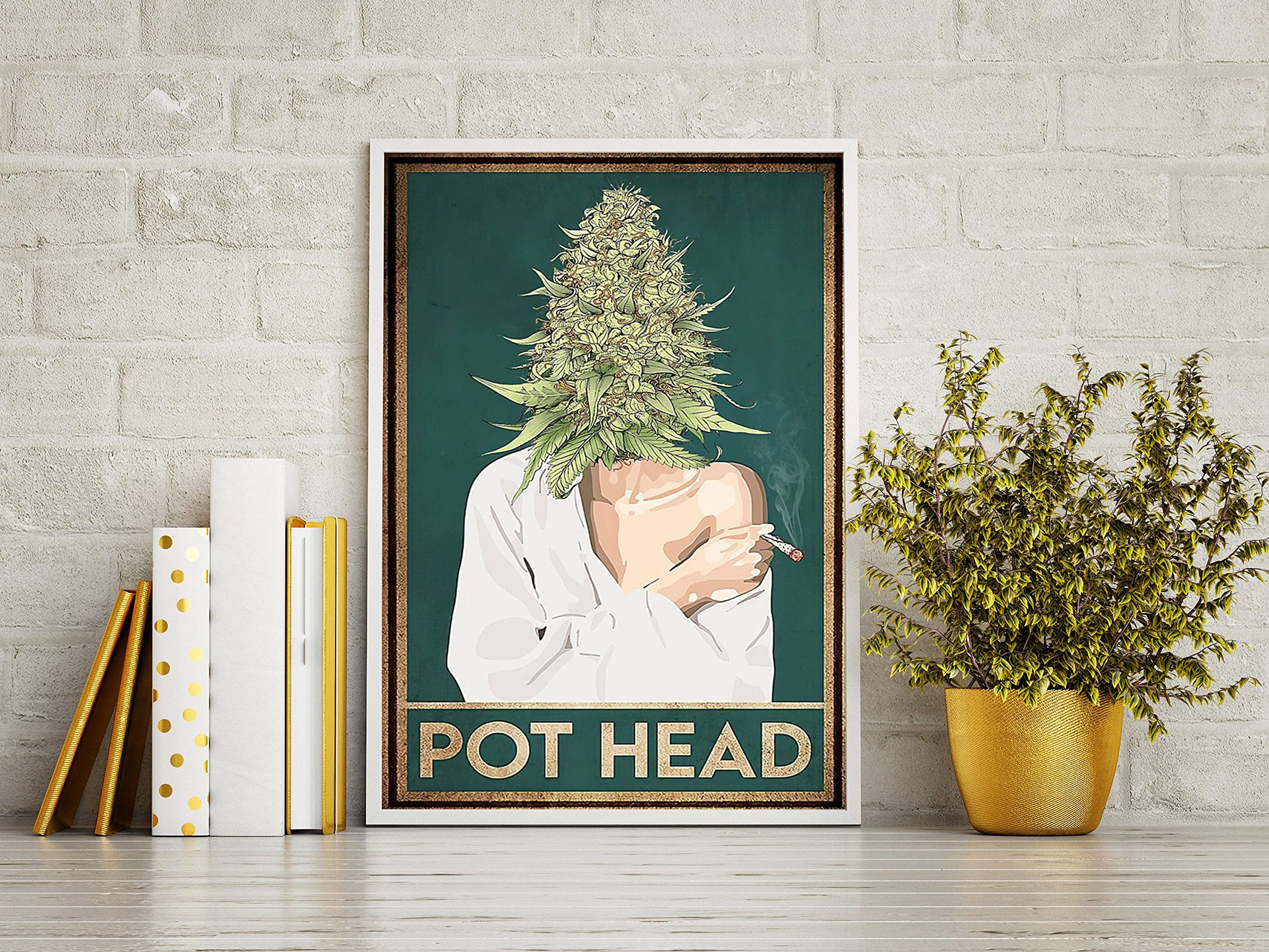 Inga Pot Head Poster Cannabis Poster Ntage Cannabis Marijuana Poster Love Weed Metal Tin Sign Poster 8X12 Inches
