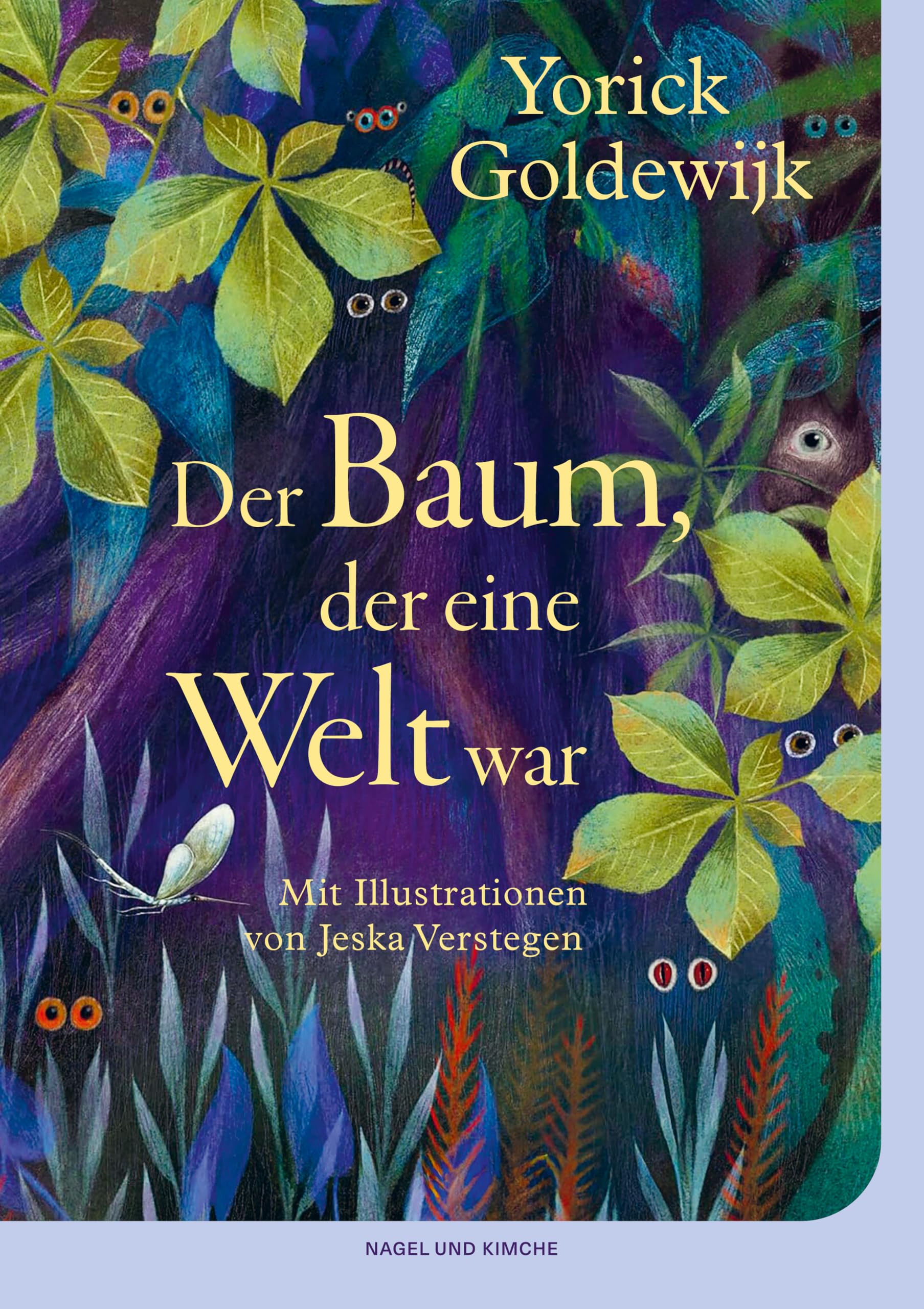 Nagel & Kimche Geschenkbuch Der Baum, der eine Welt war