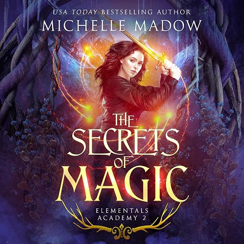 Elementals Academy 2: The Secrets of Magic